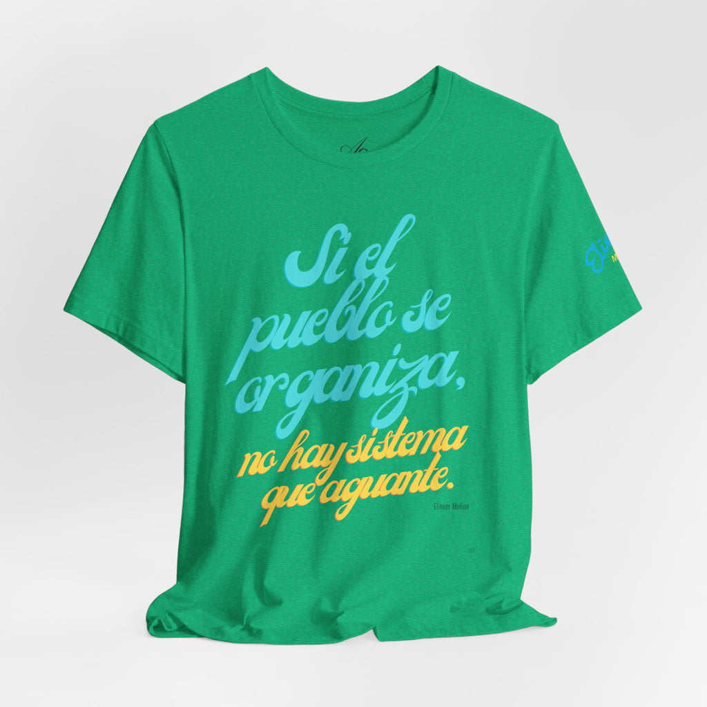 Spanish Script Tee  “Si el pueblo se organiza” Graphic T-Shirt