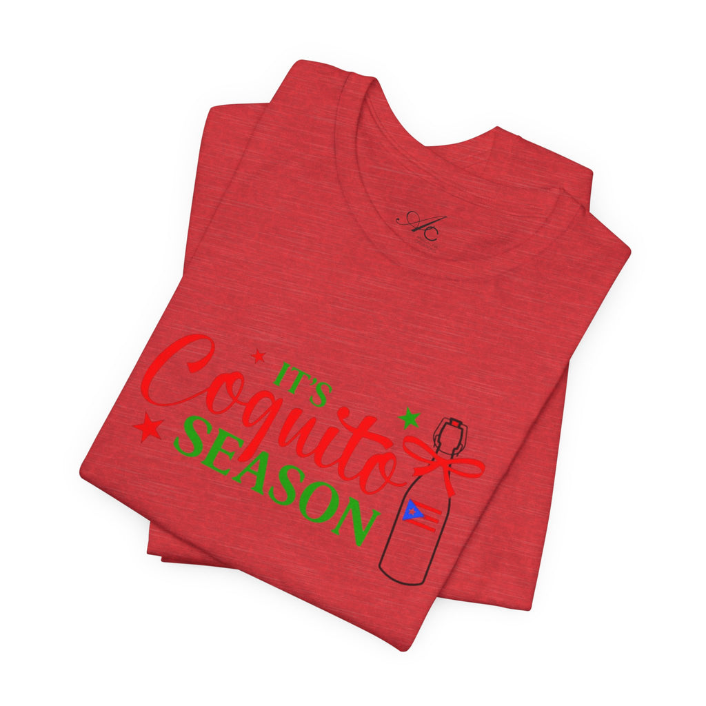 It's Coquito Season T-Shirt - Christmas Puerto Rican Holiday Cocktail Tee