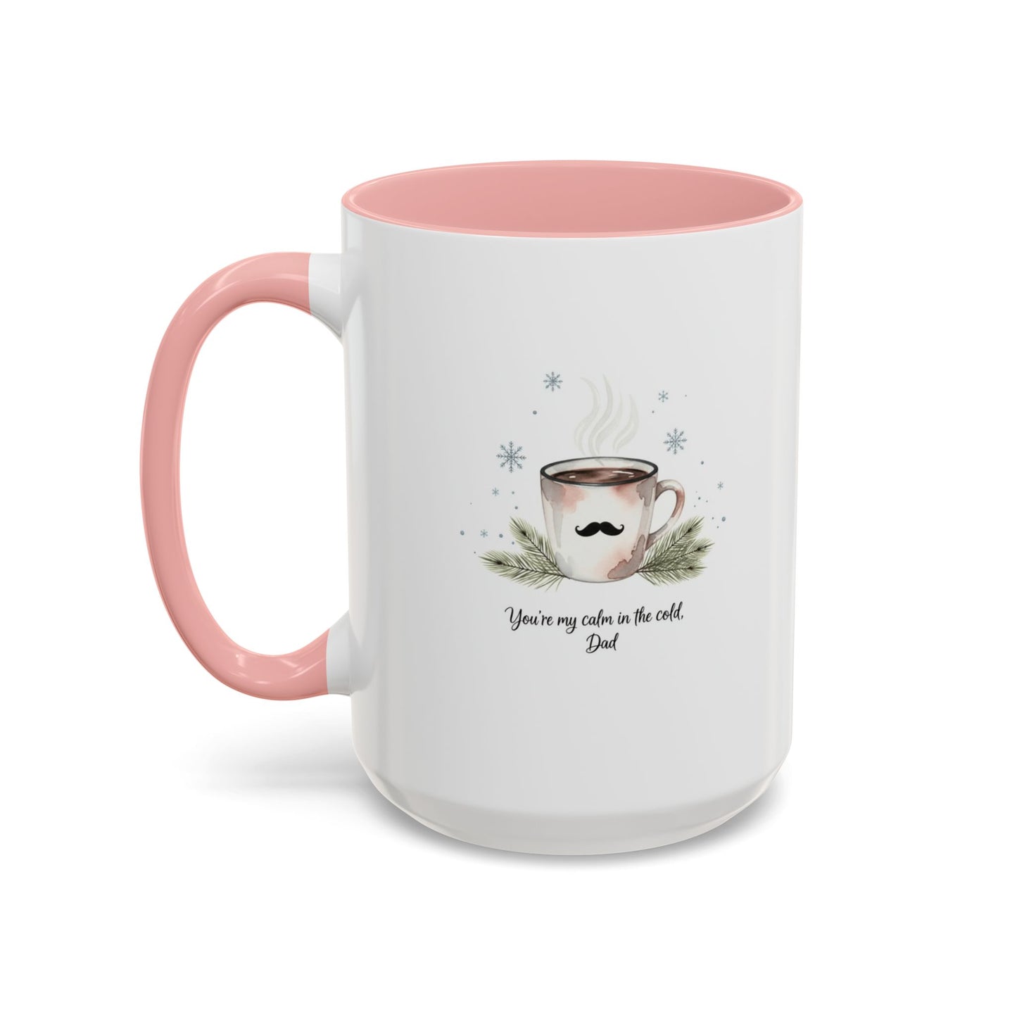 Holiday Coffee Cups with Festive Quotes & Designs Personalized Dad Coffee Mug You're my reason in the world