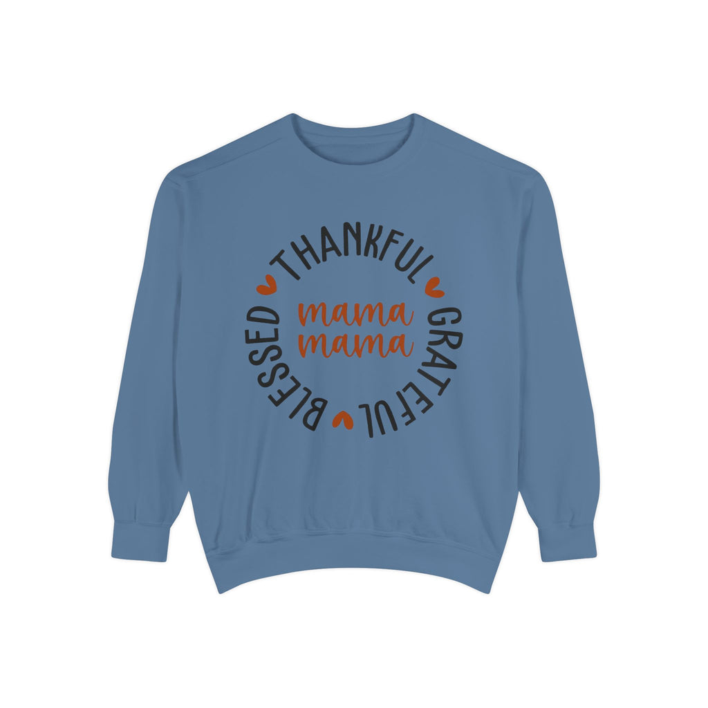 MOM  Sweatshirt Thankful Grateful Blessed "Mama Mama" Sweatshirt