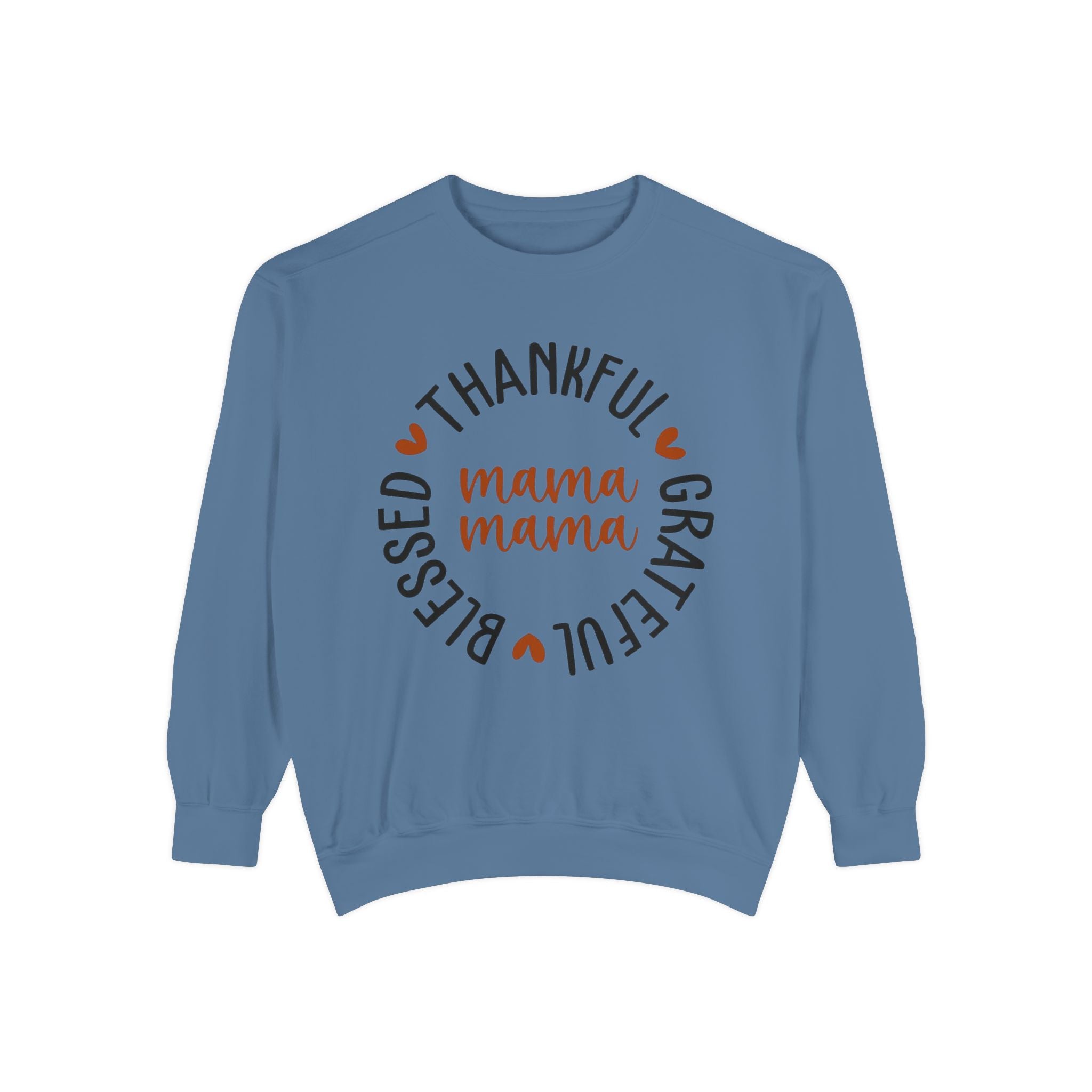 MOM  Sweatshirt Thankful Grateful Blessed "Mama Mama" Sweatshirt