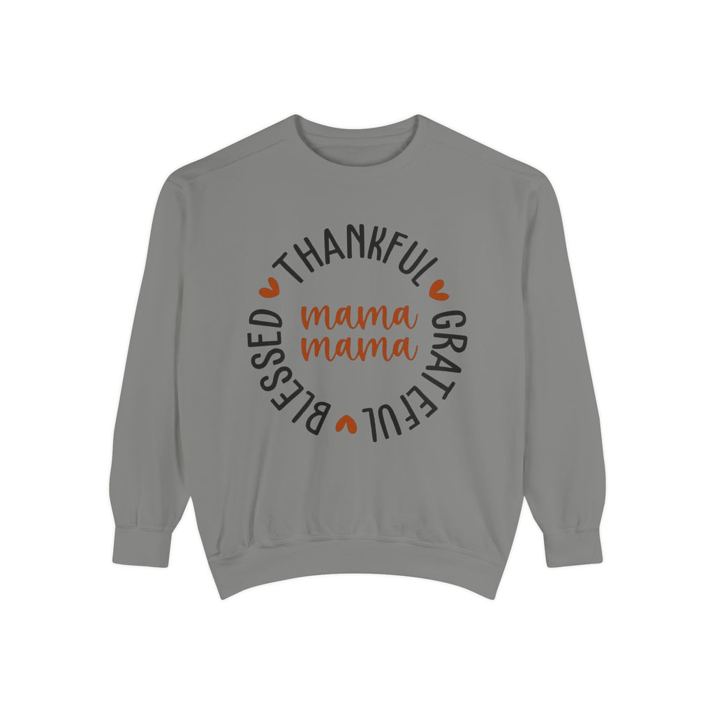 MOM  Sweatshirt Thankful Grateful Blessed "Mama Mama" Sweatshirt