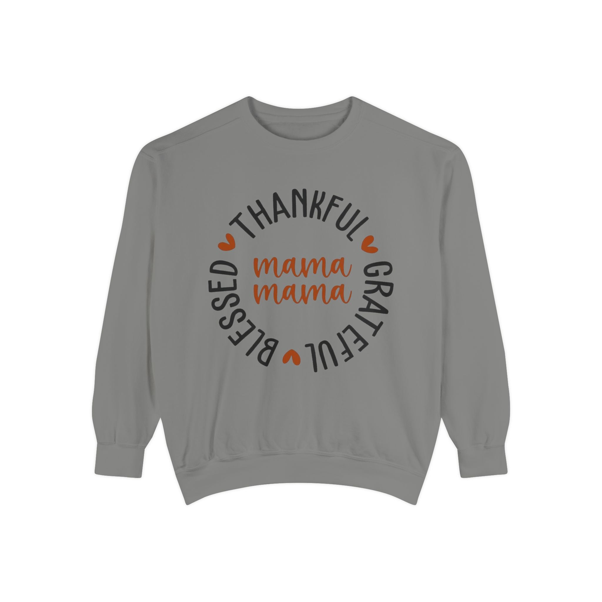 MOM  Sweatshirt Thankful Grateful Blessed "Mama Mama" Sweatshirt