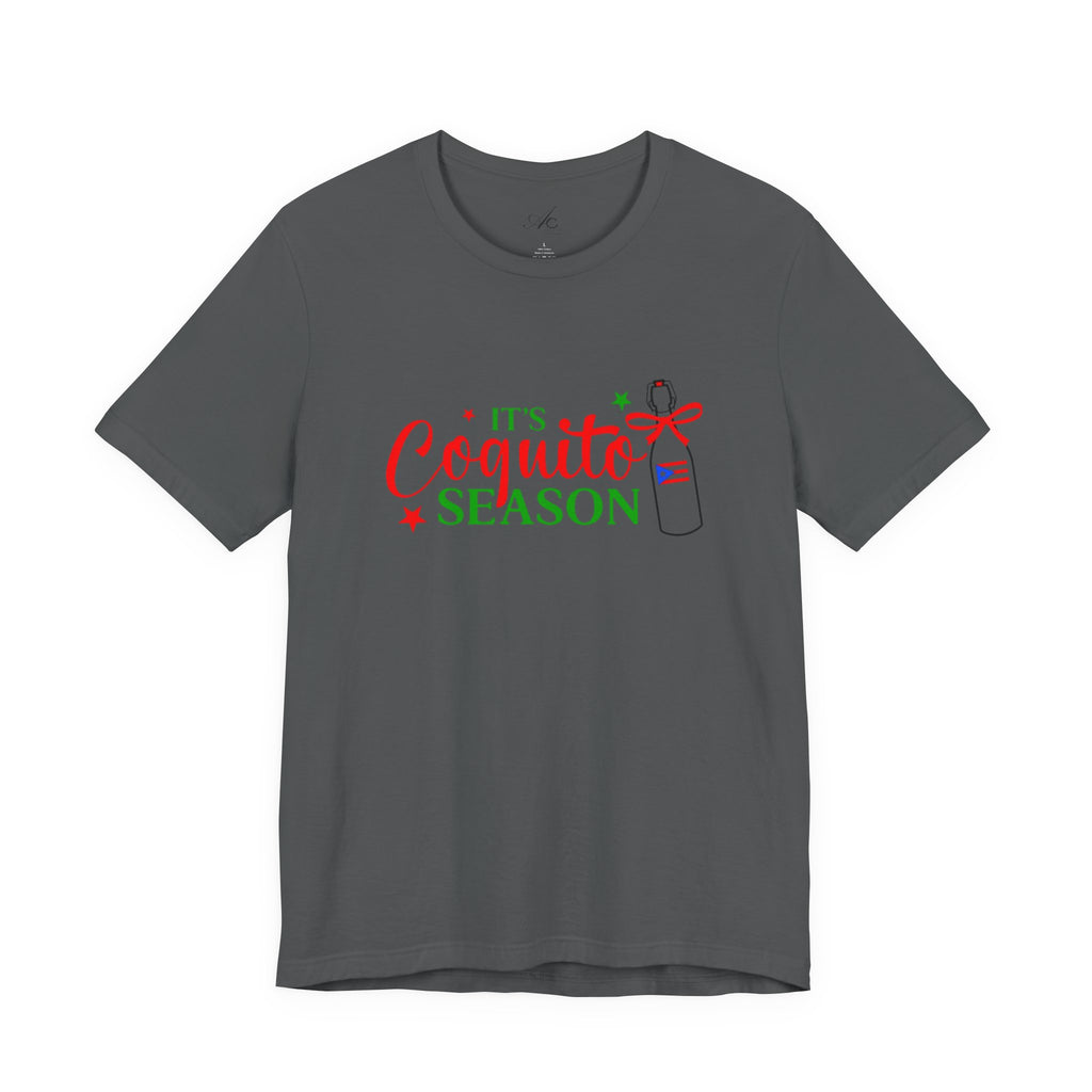 It's Coquito Season T-Shirt - Christmas Puerto Rican Holiday Cocktail Tee