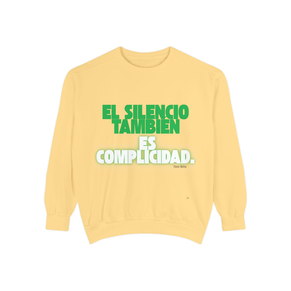 Sweatshirt  "El silencio también es complicidad" Spanish Protest Crewneck