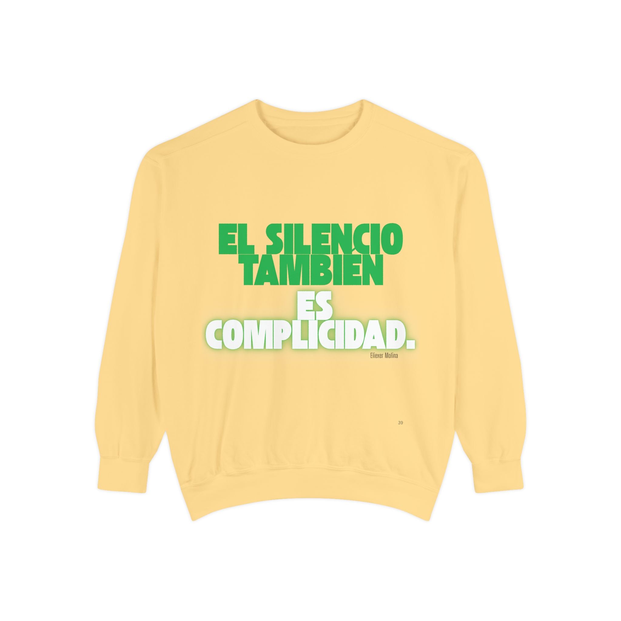 Sweatshirt  "El silencio también es complicidad" Spanish Protest Crewneck