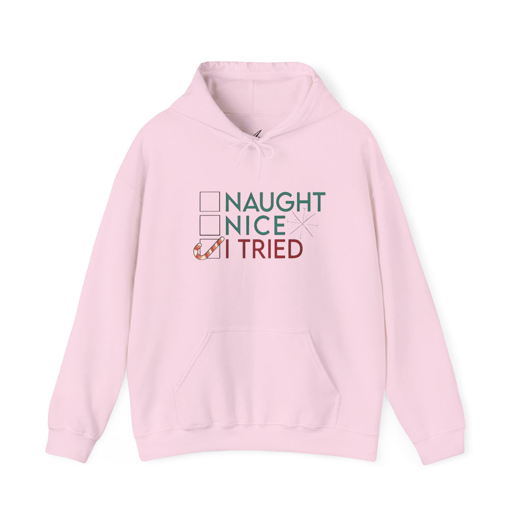Holiday Hoodie — "Naughty, Nice, I Tried" Funny Christmas Sweatshirt