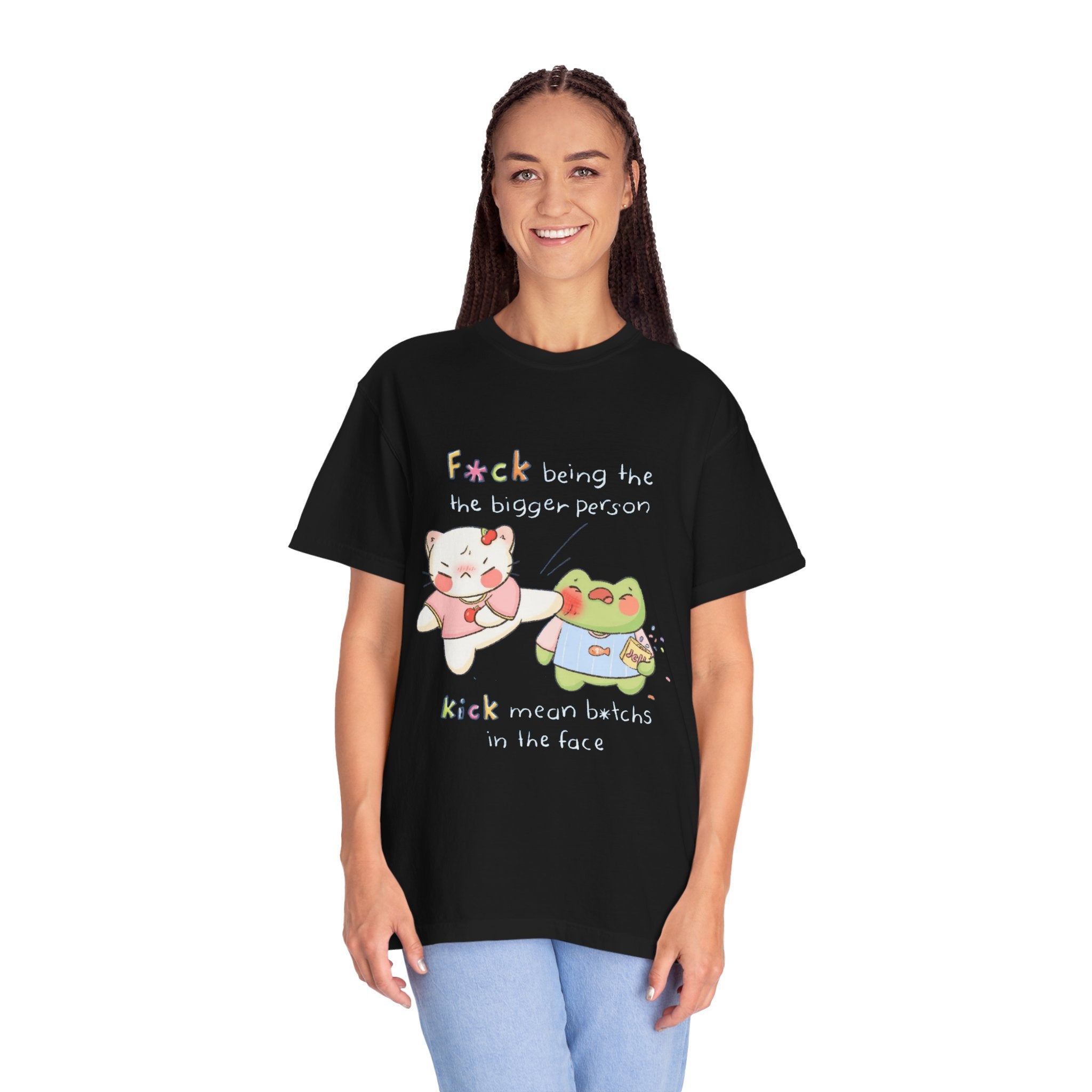 Graphic T-Shirt  Cute Kicking Cat & Frog with 'F*ck Being The Bigger Person' Slogan