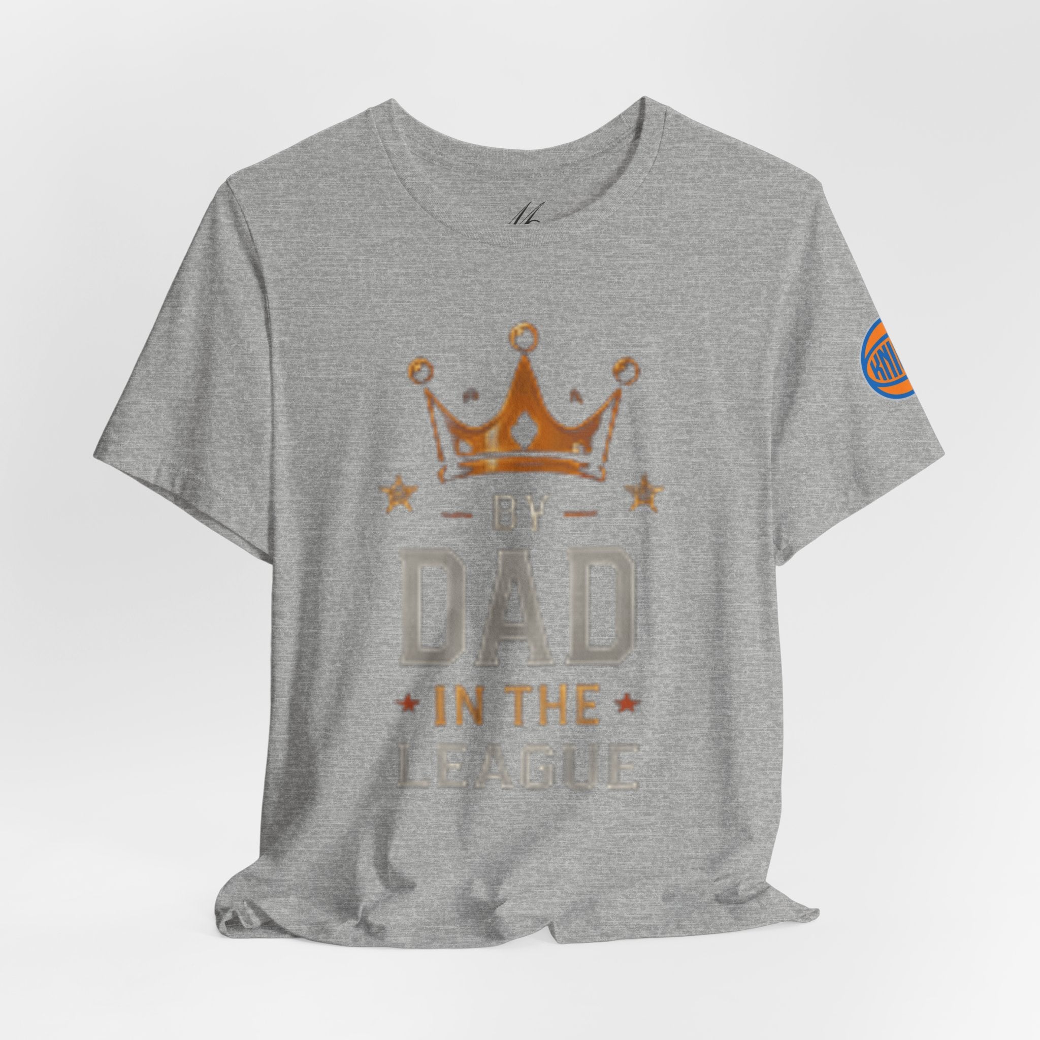 Dad In The League T-Shirt — Crowned "By Dad In The League" Tee for Fathers, Father’s Day Gift