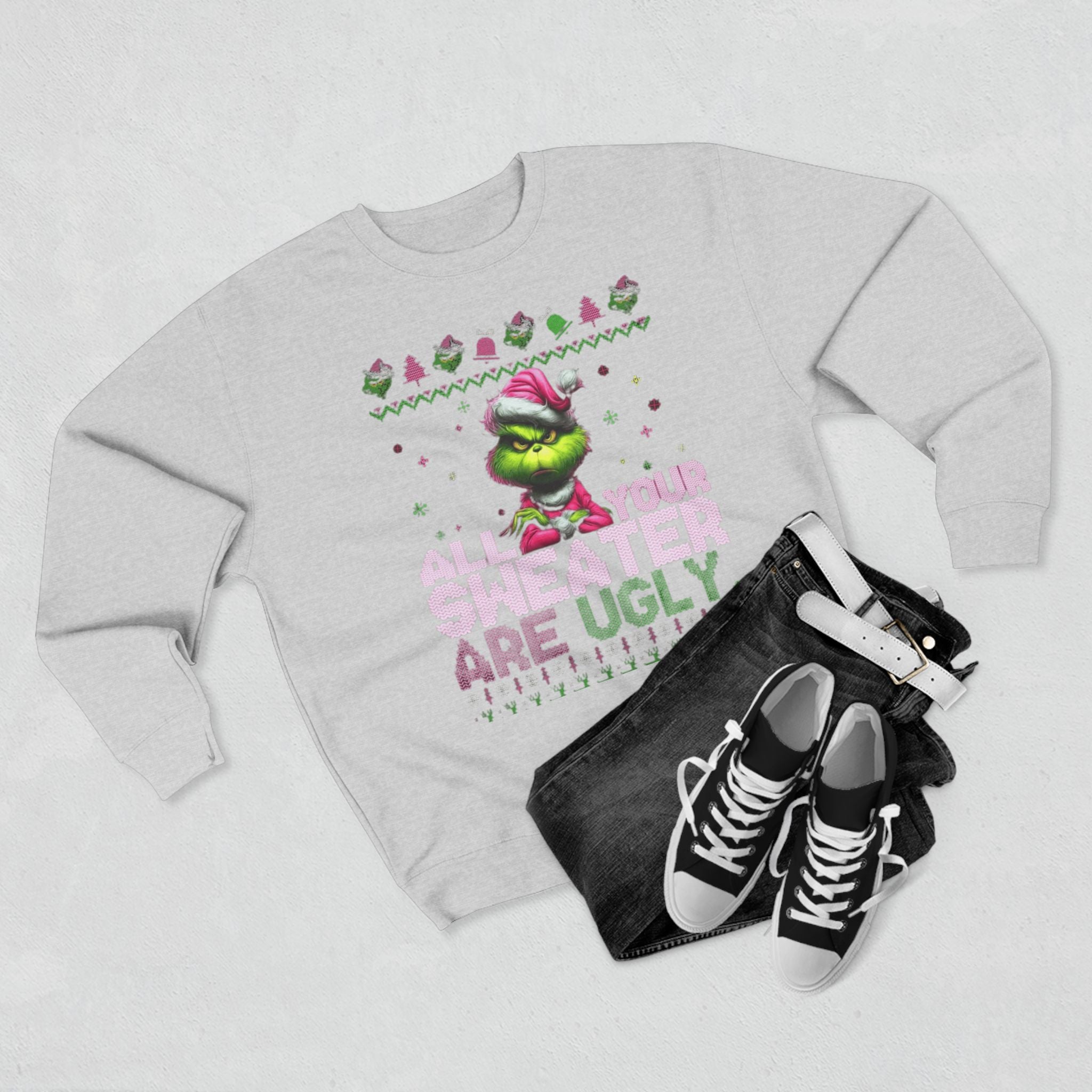 Grinch 'All Your Sweaters Are Ugly' Christmas Sweatshirt Cartoon Christmas T-shirts and Sweaters