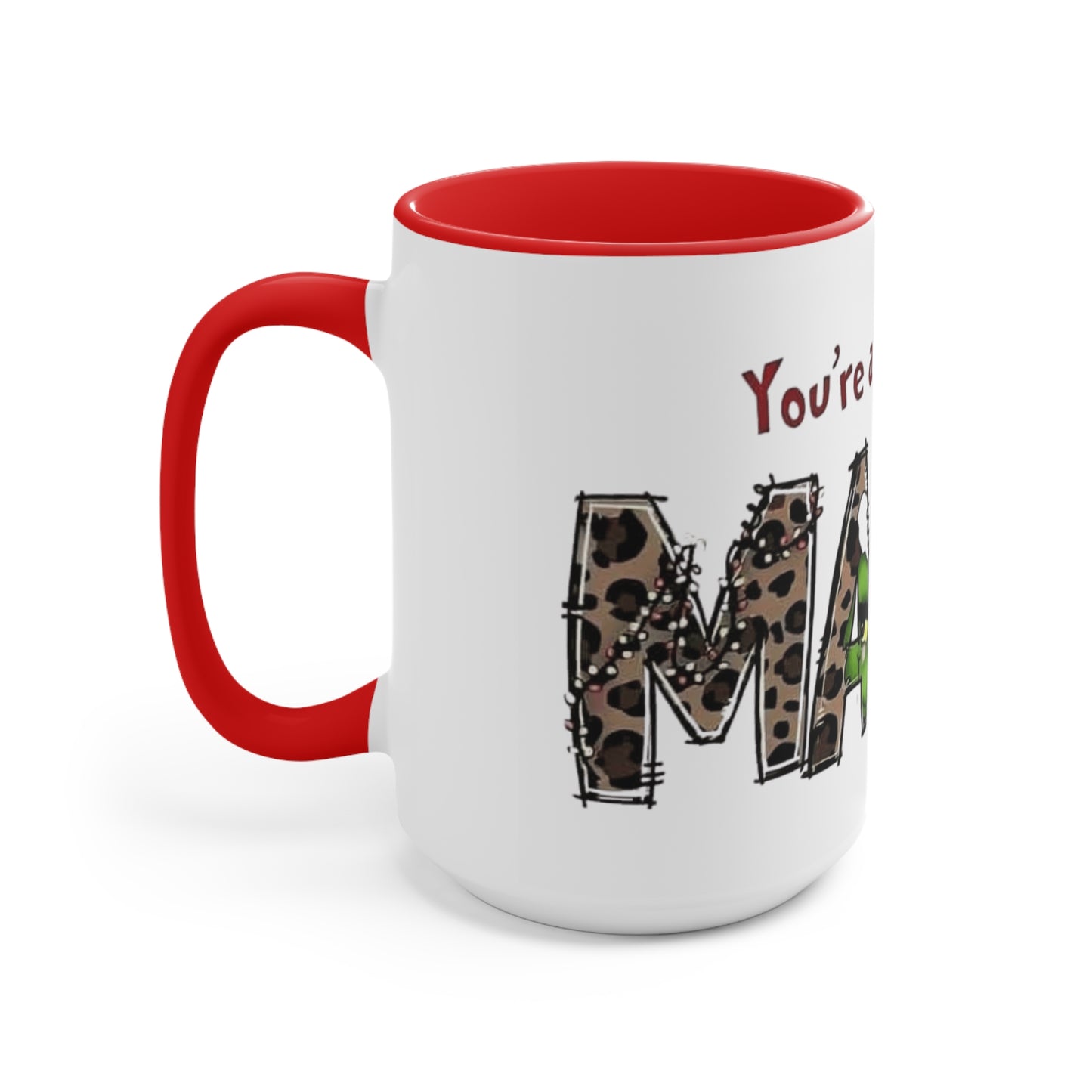 Grinch-Themed Accent Mug - "You're a Mean One, MAM" Holiday Coffee Cup Holiday Coffee Cups with Festive Quotes & Designs