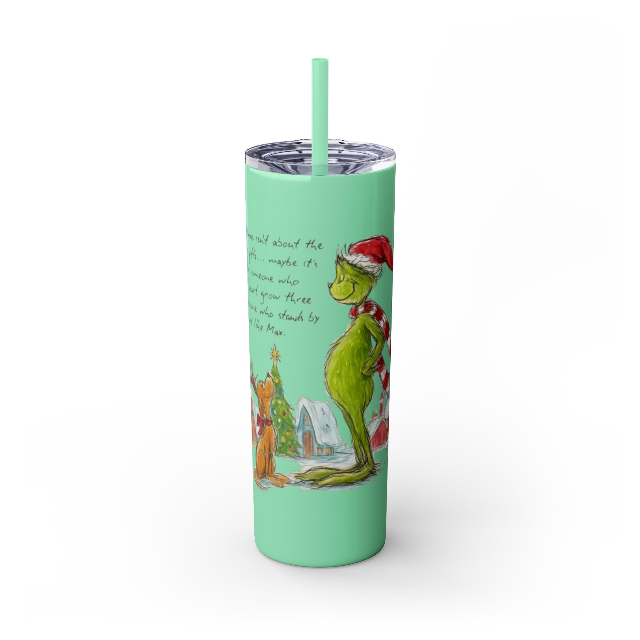 Grinch Christmas Skinny Tumbler with Straw — Dr. Seuss Holiday Quote Design, 20oz Christmas Mugs Collection