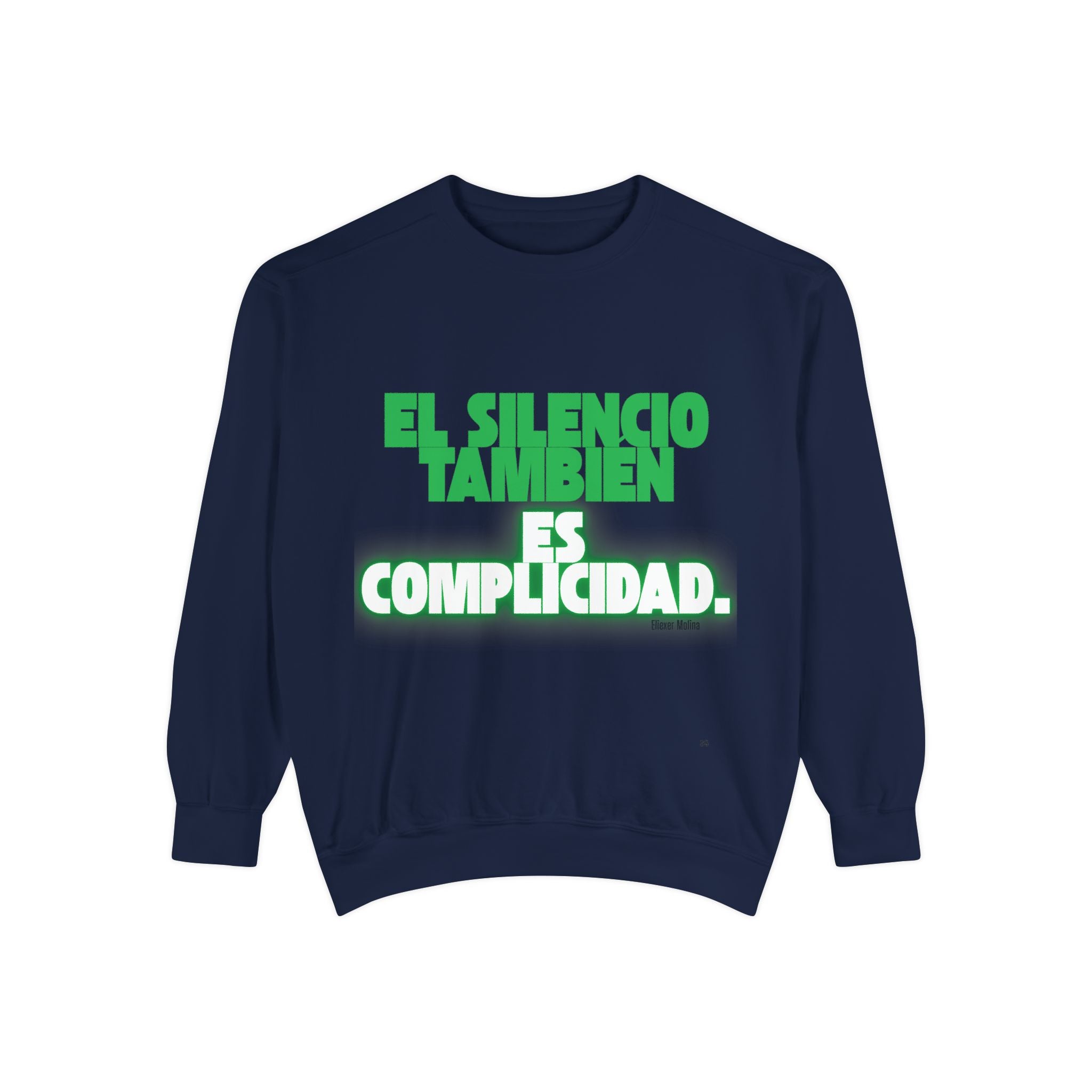 Sweatshirt  "El silencio también es complicidad" Spanish Protest Crewneck