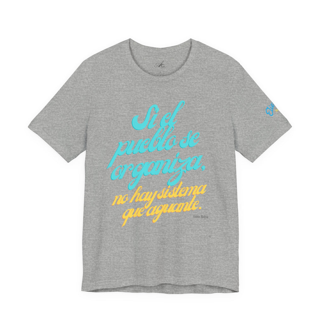 Spanish Script Tee  “Si el pueblo se organiza” Graphic T-Shirt