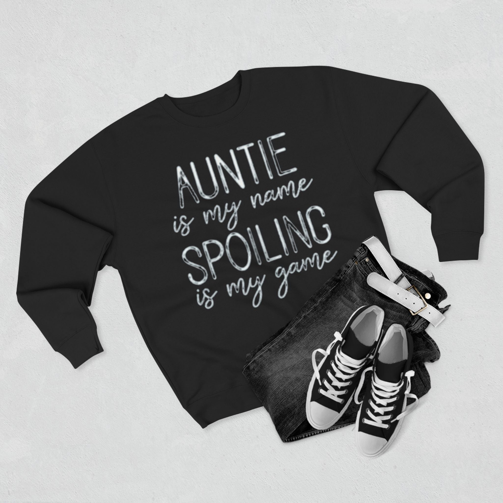 Auntie Is My Name, Spoiling Is My Game Sweatshirt