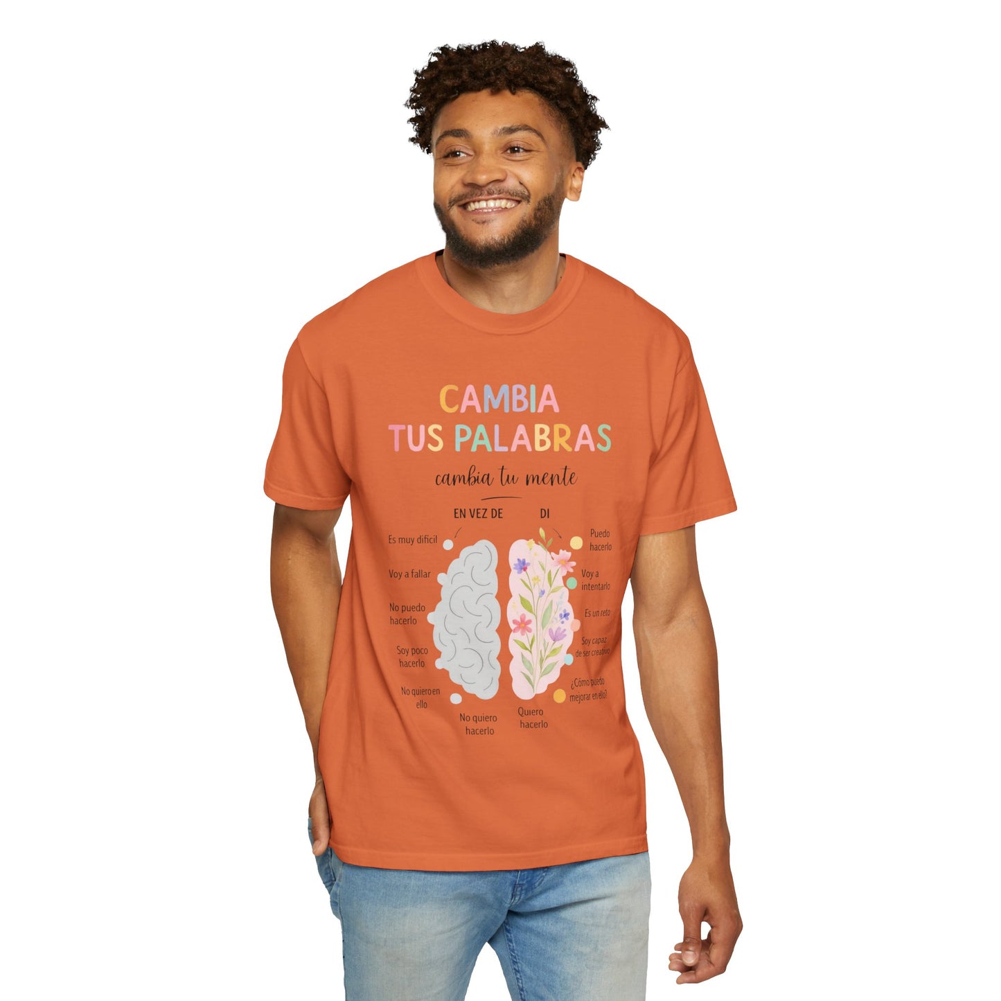 Cambia Tus Palabras Floral Positivity T-Shirt