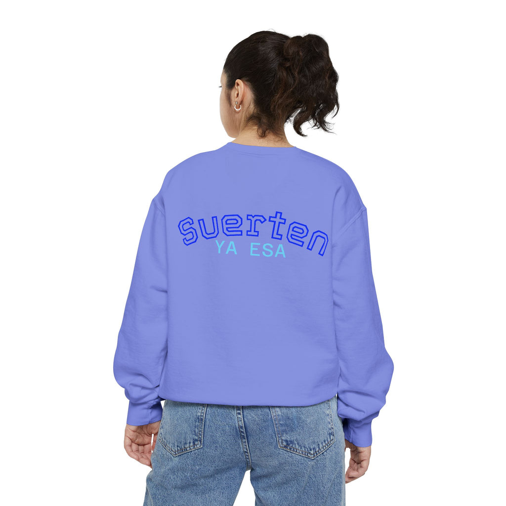 Mental Pazn Sweatshirt "Suerten Ya Esa" Spanish Graphic Crewneck
