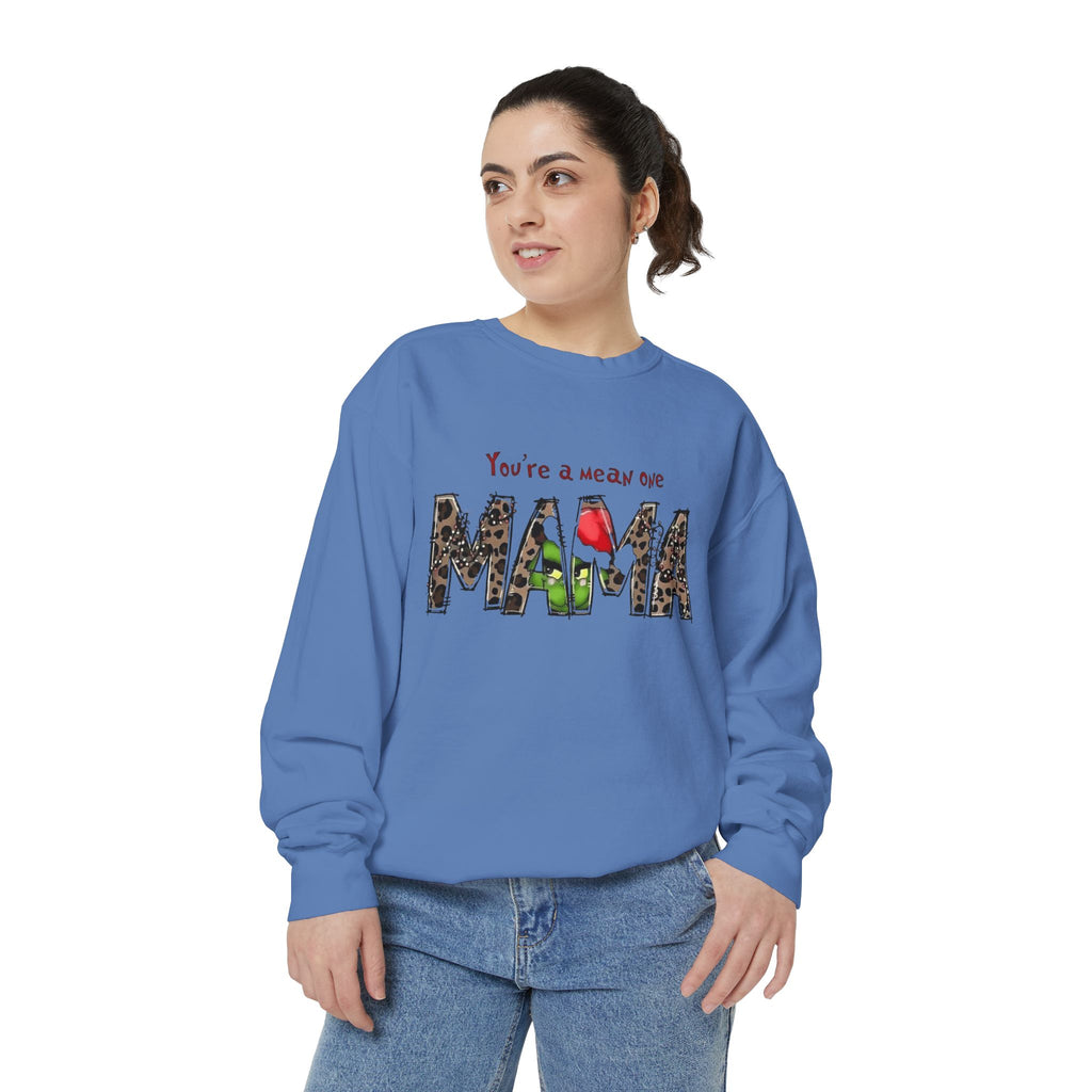 Holiday Mama Sweatshirt - You're a Mean One Design