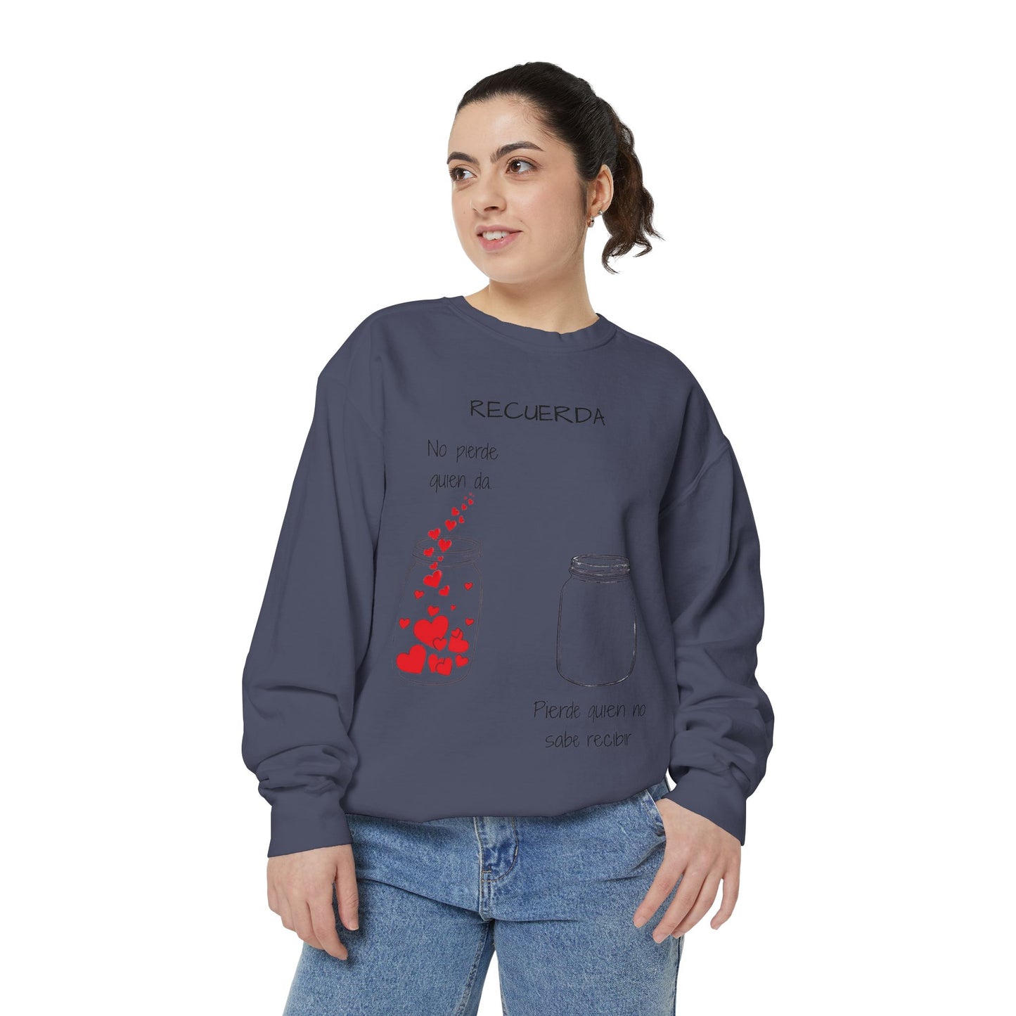 Recuerda: No Pierdas La Esperanza Jar of Hearts Sweatshirt