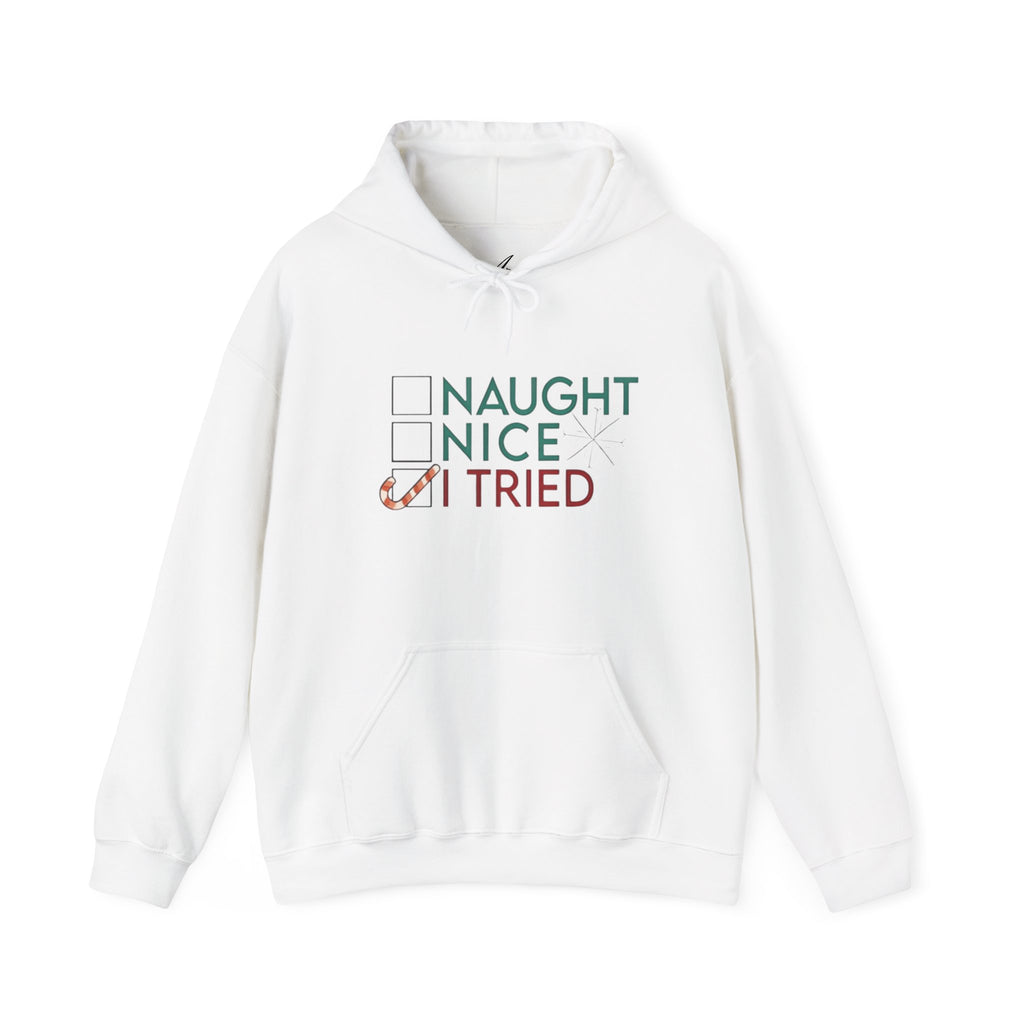 Holiday Hoodie — "Naughty, Nice, I Tried" Funny Christmas Sweatshirt