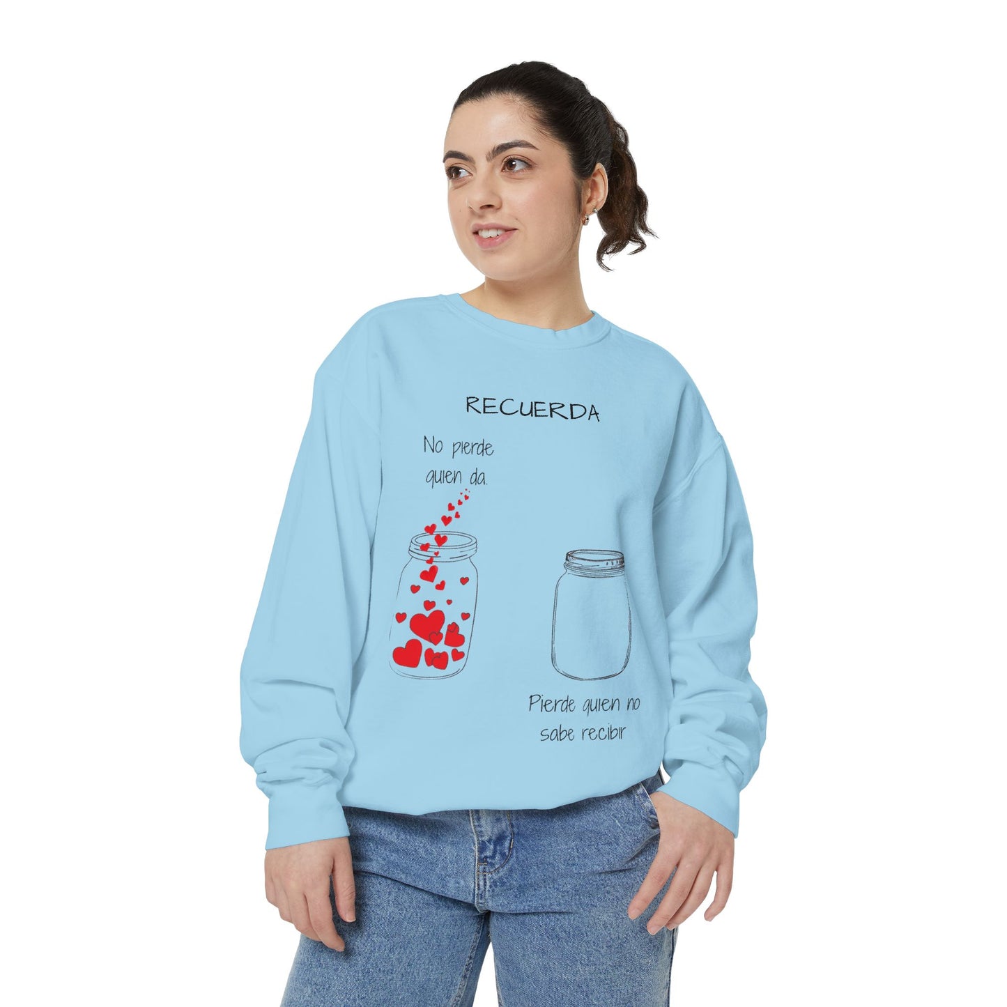 Recuerda: No Pierdas La Esperanza Jar of Hearts Sweatshirt