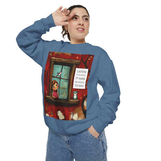 Cozy Window Scene Sweatshirt  "Listen, It Has So Much to Say" Graphic