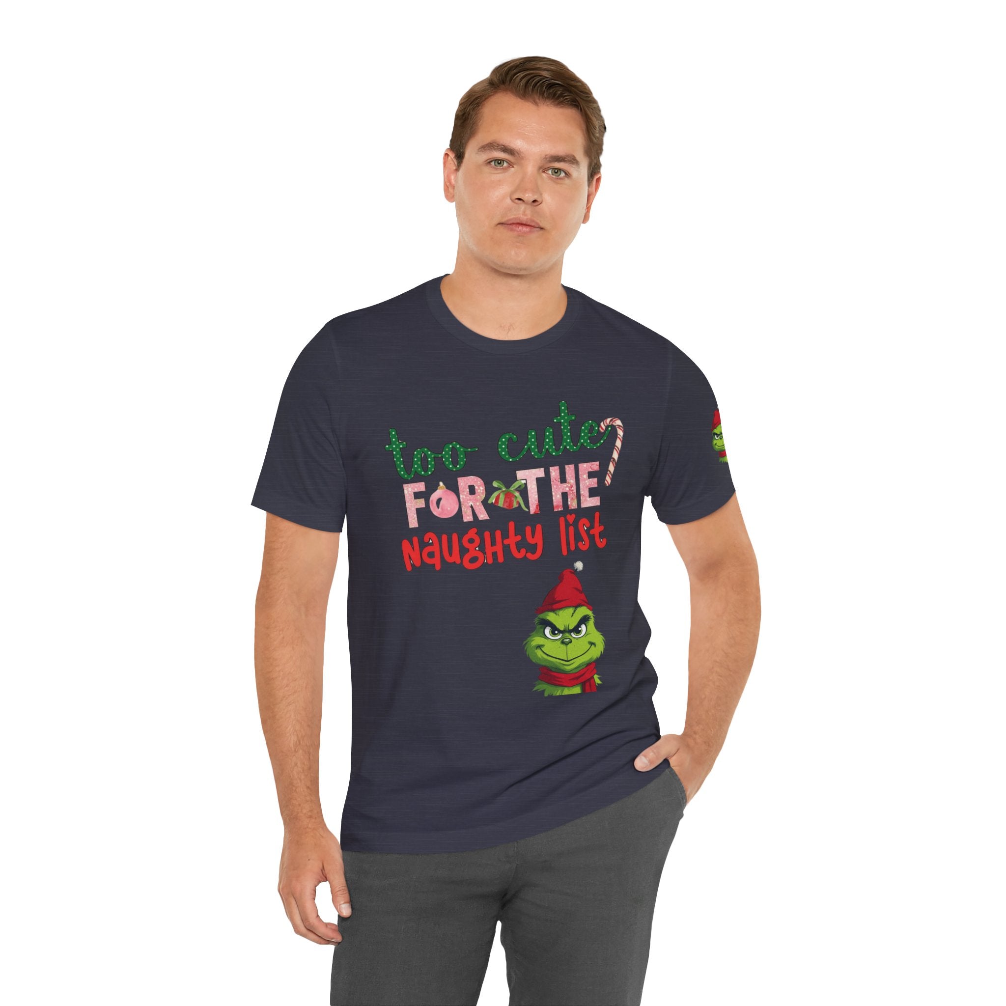 Christmas T-Shirts and Sweatshirts Collection Cute Grinch Holiday Tee 'Too Cute for the Naughty List' Unisex Jersey T-Shirt