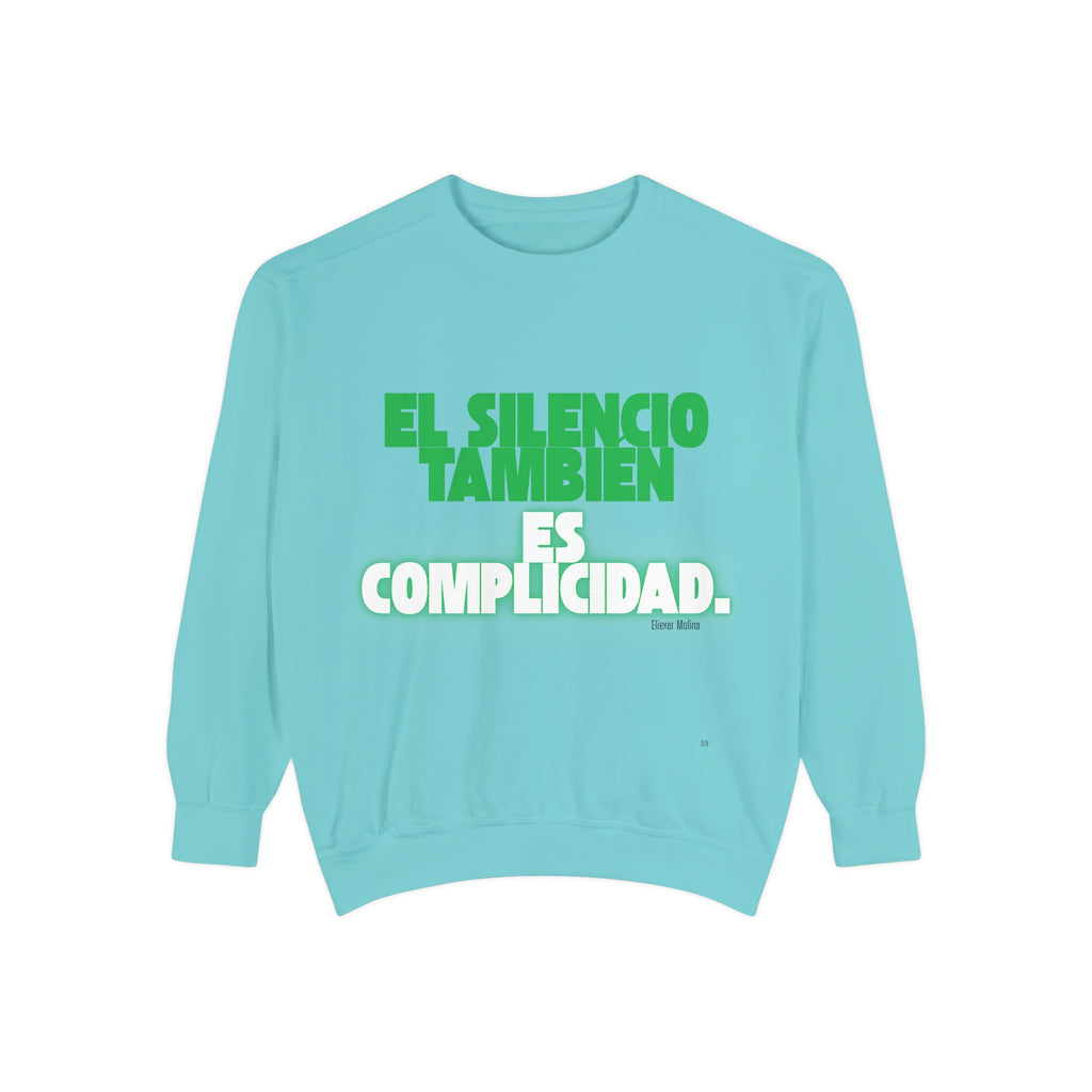 Sweatshirt  "El silencio también es complicidad" Spanish Protest Crewneck