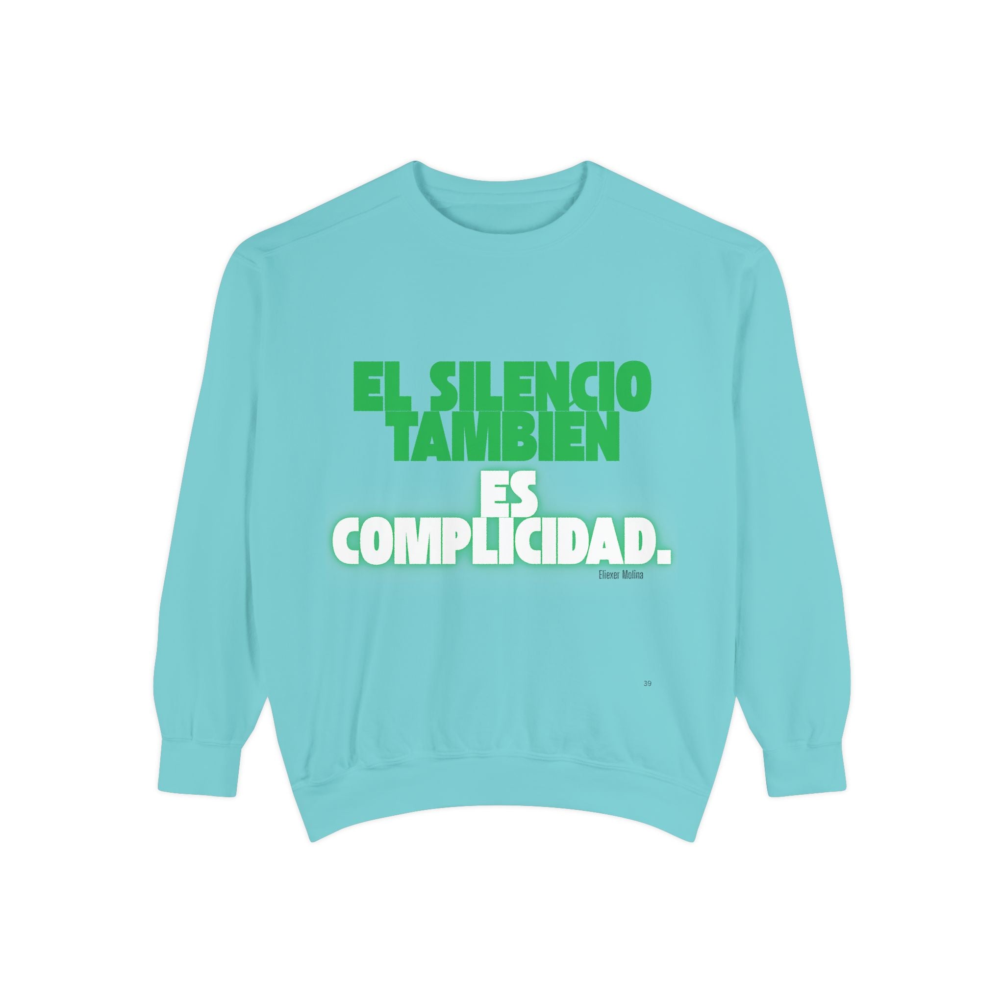 Sweatshirt  "El silencio también es complicidad" Spanish Protest Crewneck
