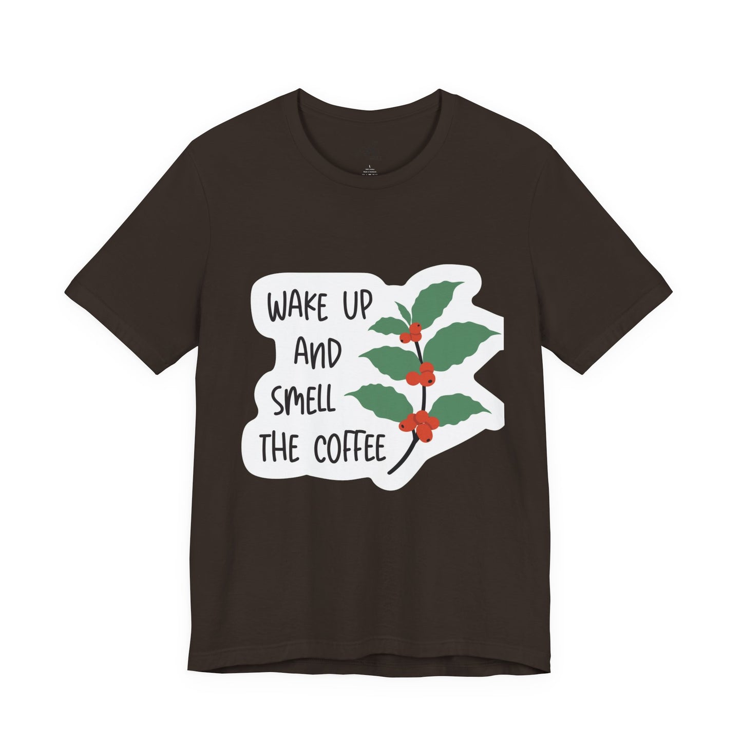Wake Up and Smell the Coffee Tee  Coffee Plant Graphic T-Shirt