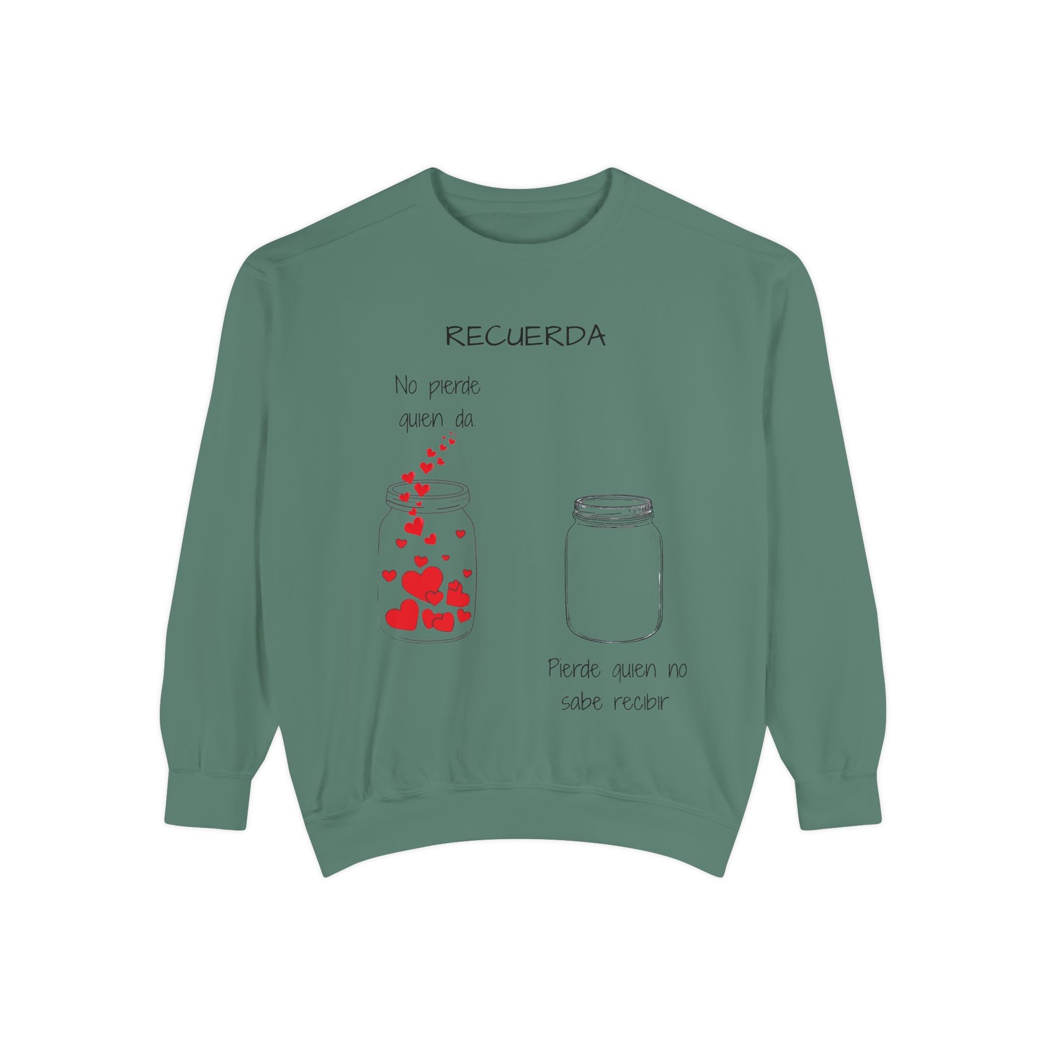 Recuerda: No Pierdas La Esperanza Jar of Hearts Sweatshirt
