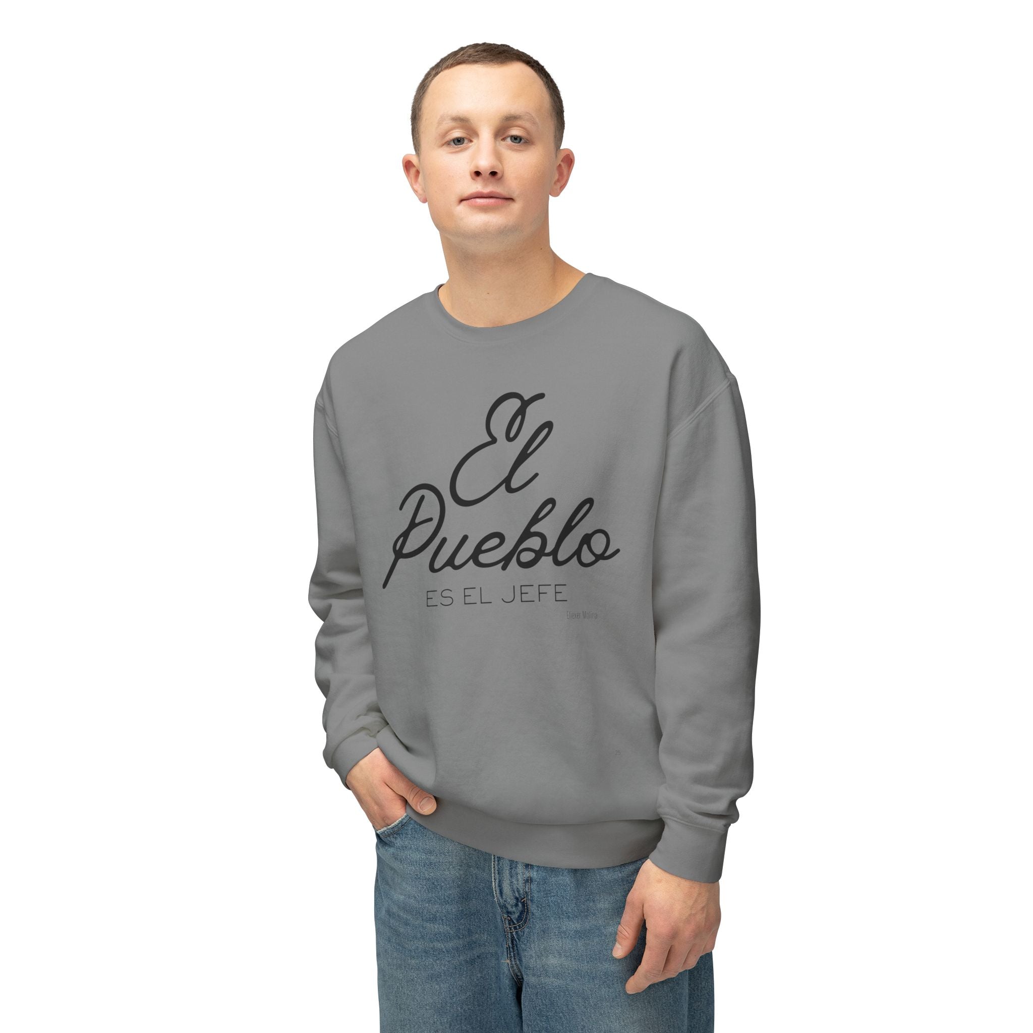 El Pueblo Crewneck Sweatshirt — "El Pueblo es el Jefe" Script Pullover