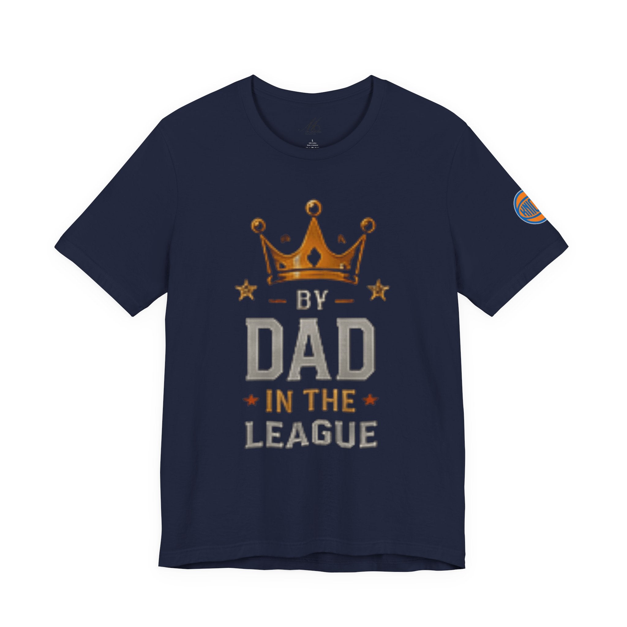 Dad In The League T-Shirt — Crowned "By Dad In The League" Tee for Fathers, Father’s Day Gift