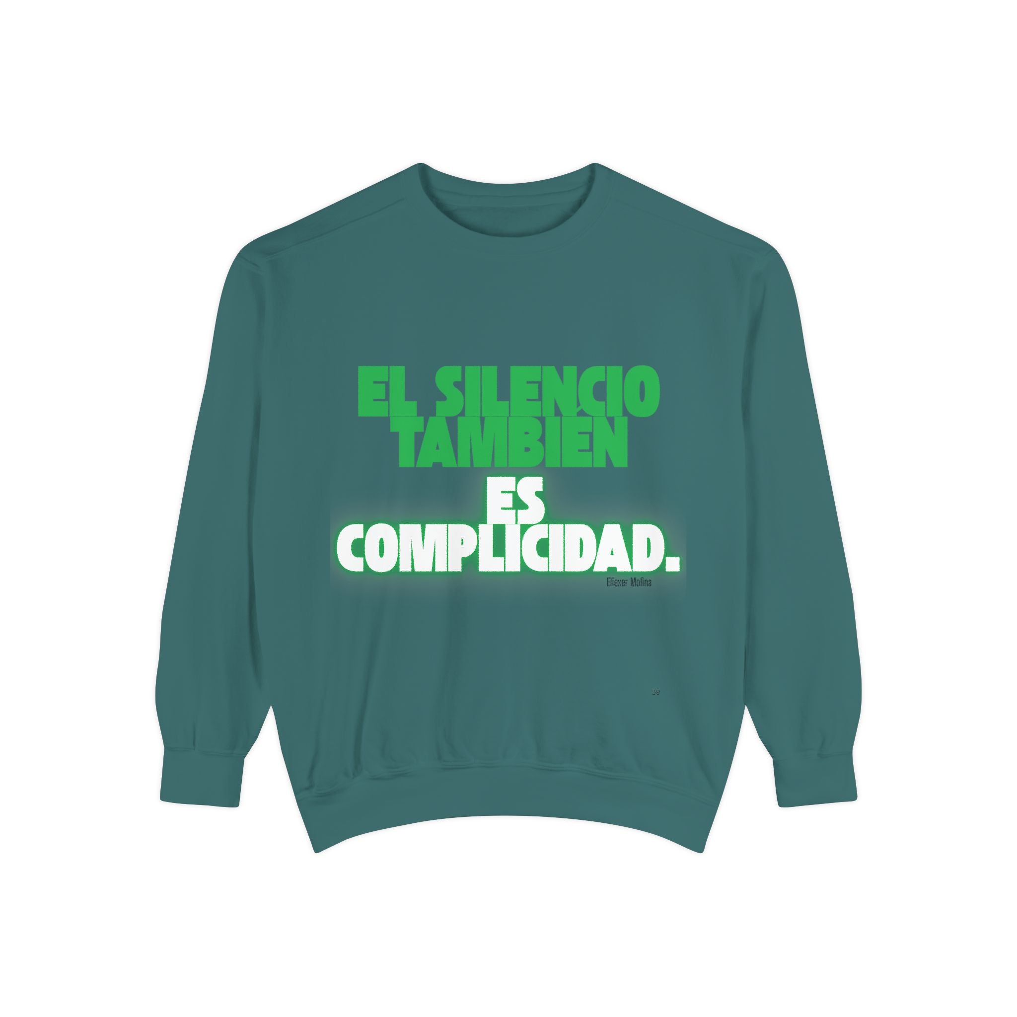 Sweatshirt  "El silencio también es complicidad" Spanish Protest Crewneck