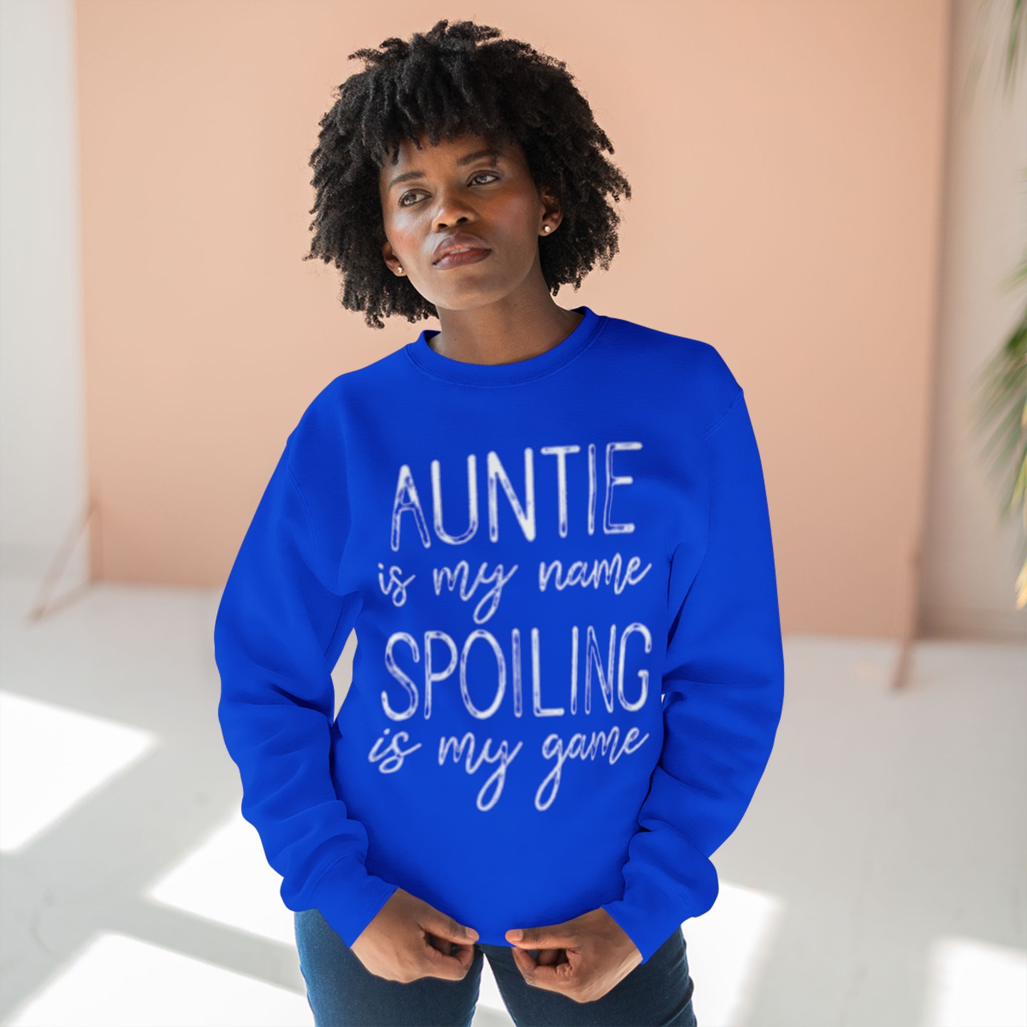 Auntie Is My Name, Spoiling Is My Game Sweatshirt
