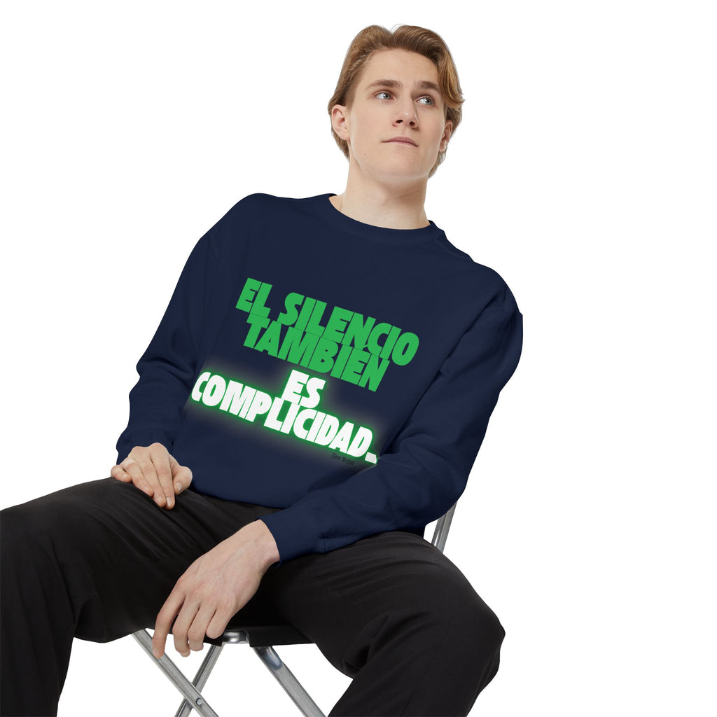 Sweatshirt  "El silencio también es complicidad" Spanish Protest Crewneck