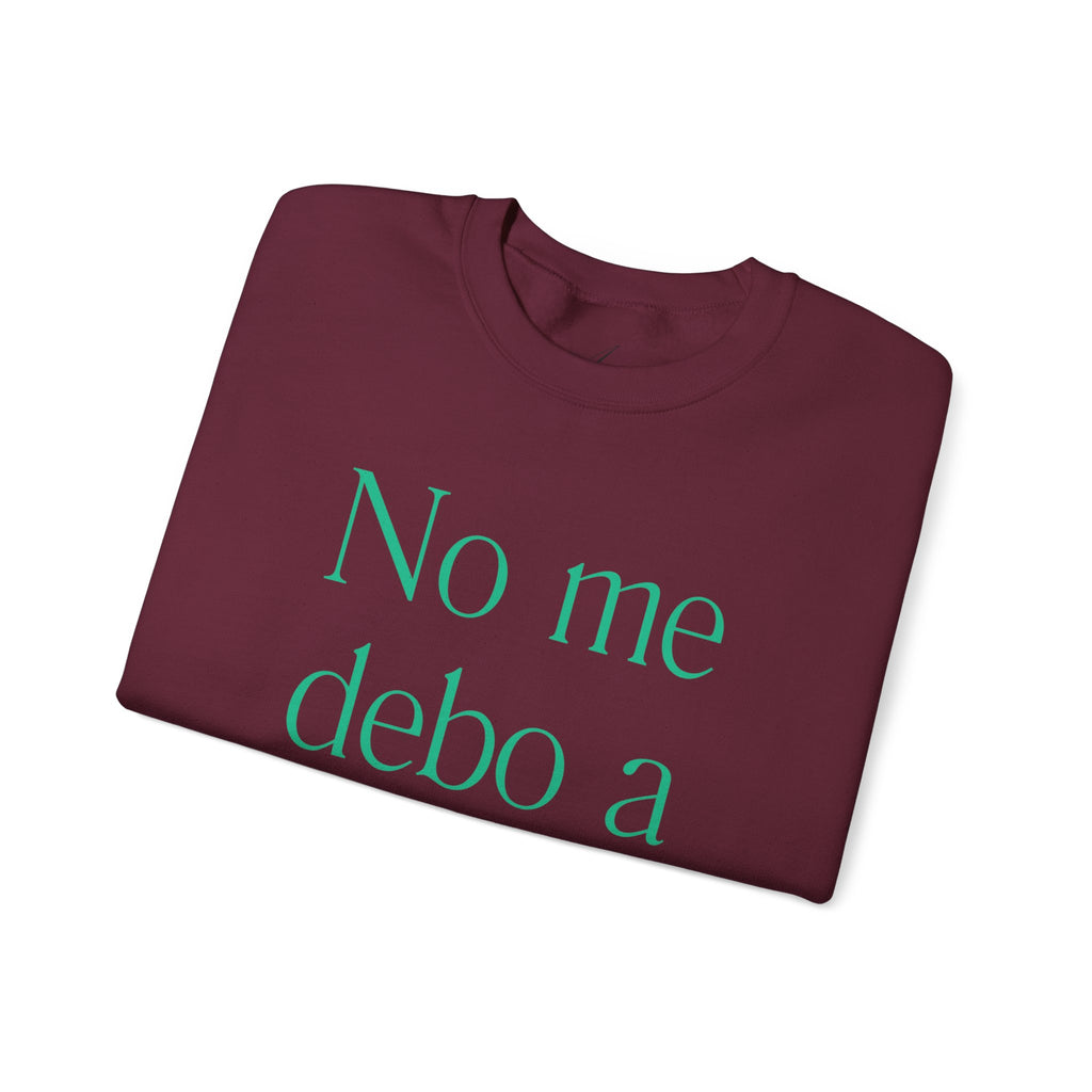 Crewneck Sweatshirt  “No me debo a partidos, me debo al pueblo” Spanish Political Statement