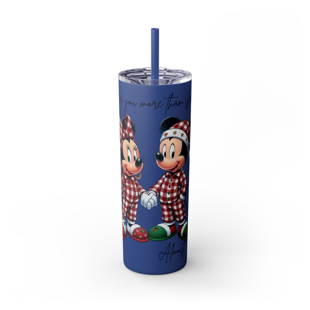 I Love You More Than Travel Tumbler — 20oz Skinny Cup with Straw