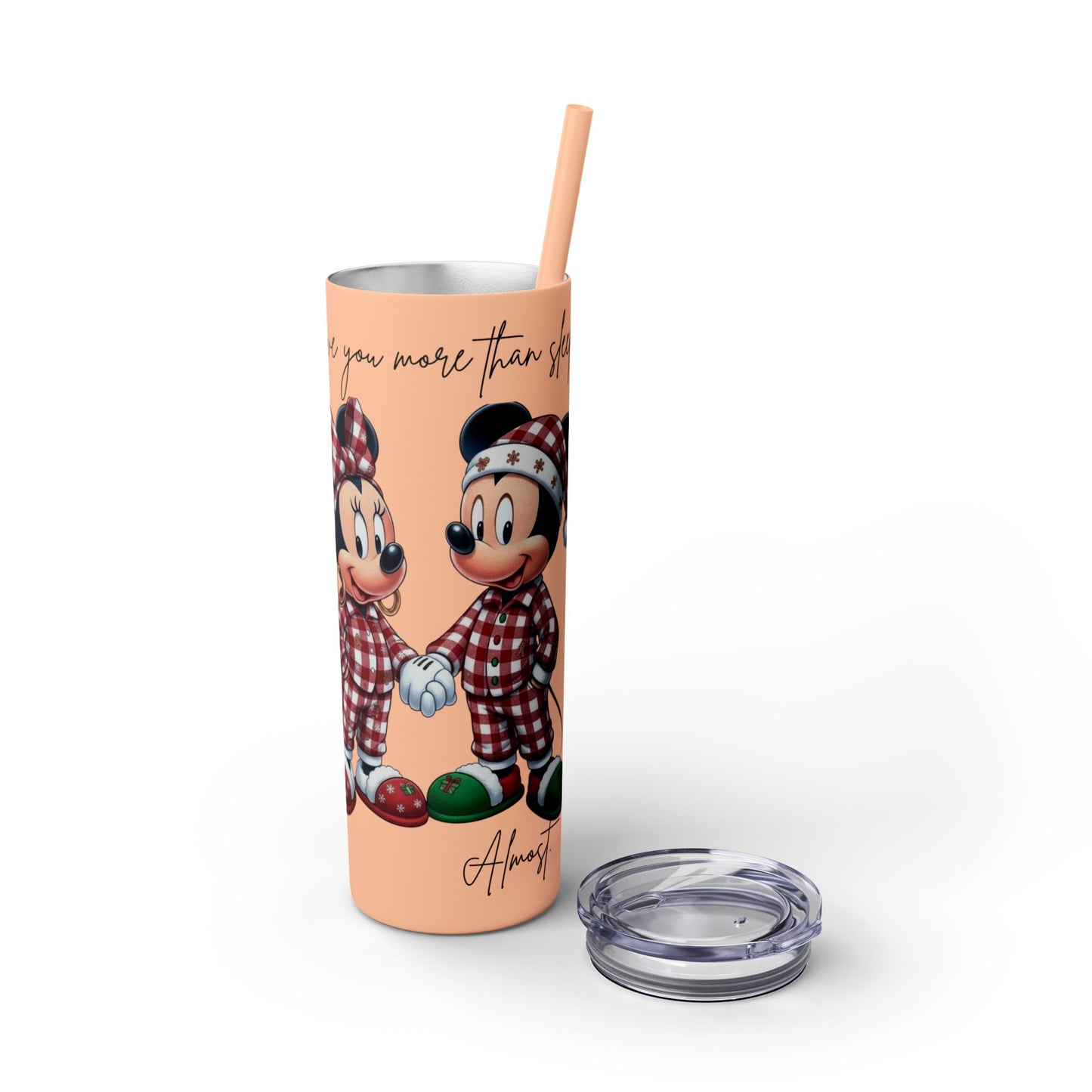 I Love You More Than Travel Tumbler — 20oz Skinny Cup with Straw