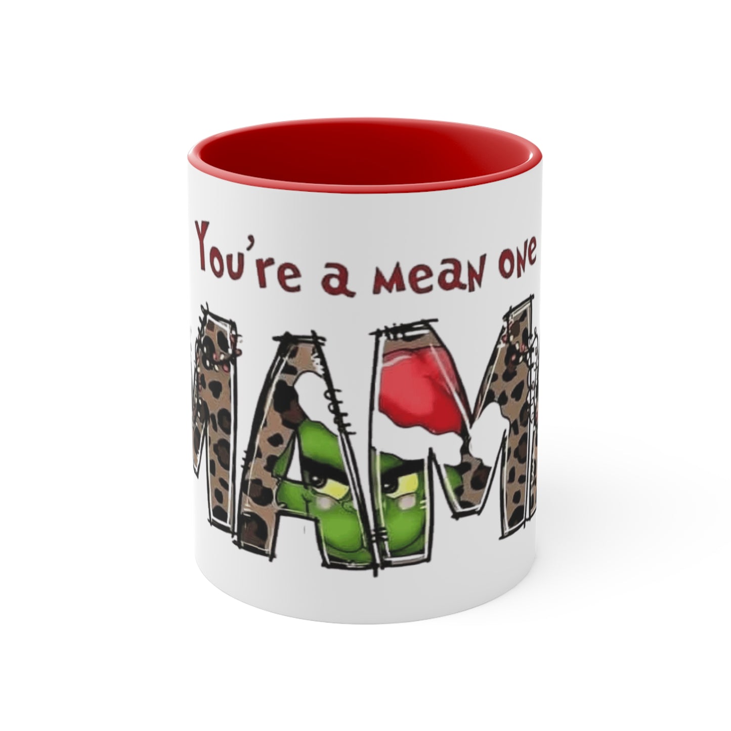 Grinch-Themed Accent Mug - "You're a Mean One, MAM" Holiday Coffee Cup Holiday Coffee Cups with Festive Quotes & Designs