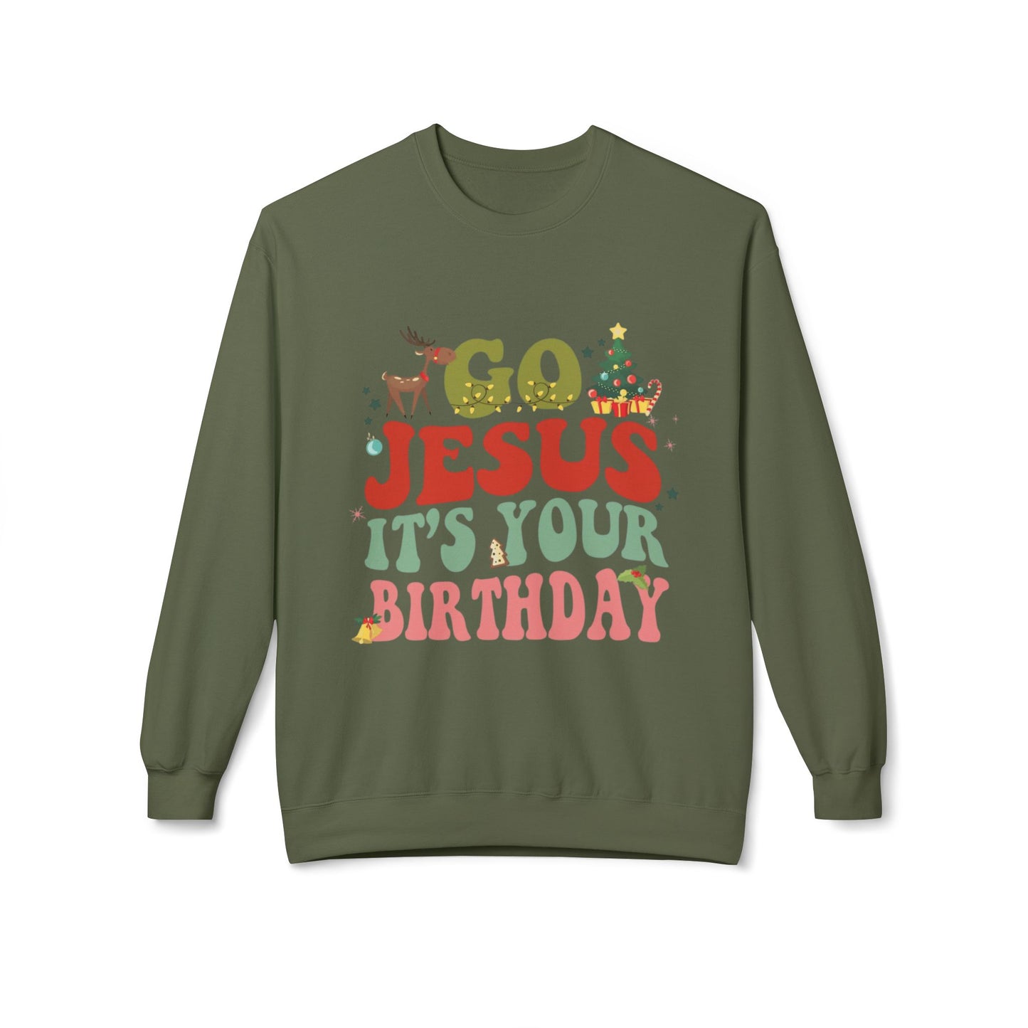 Festive Holiday Designs Go Jesus It’s Your Birthday Christmas Sweatshirt