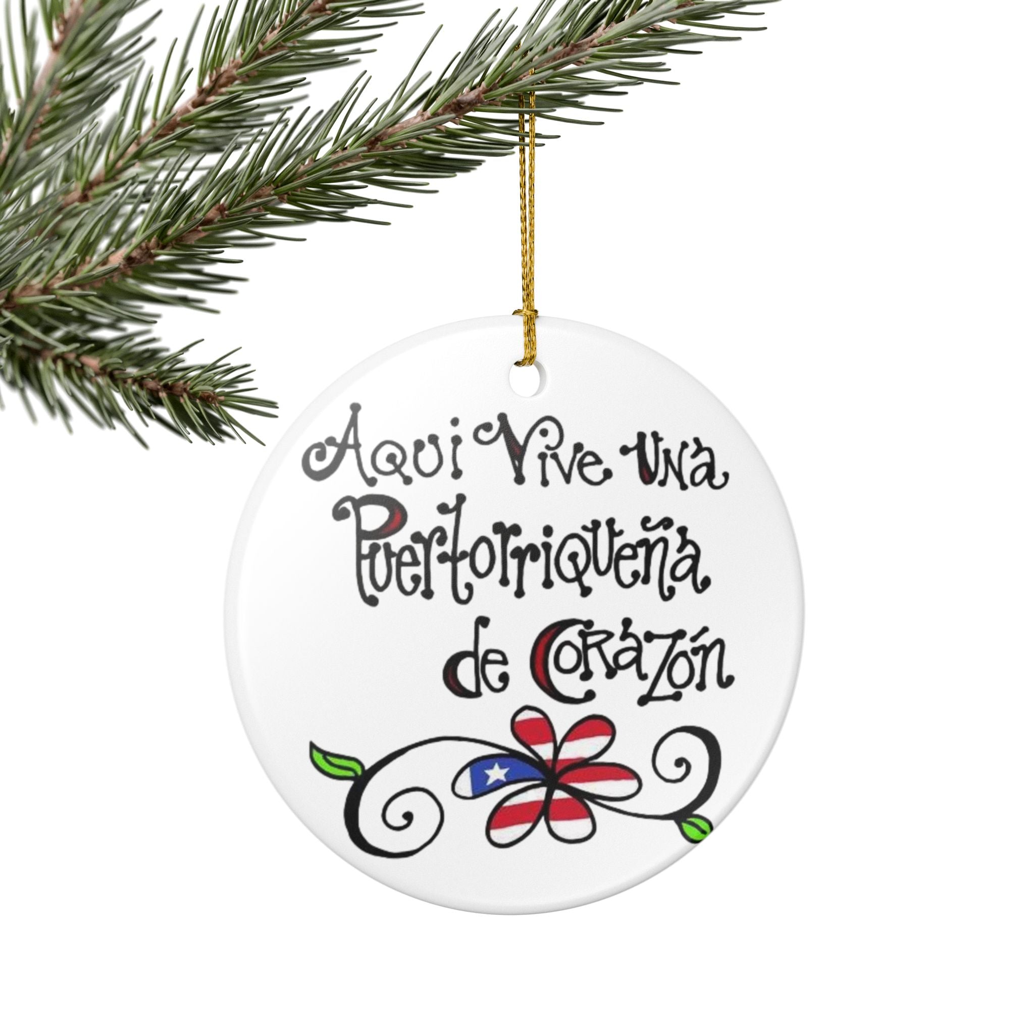 Aquí Vive Una Puertorriqueña de Corazón" Puerto Rican Pride Decoration Ceramic Ornament