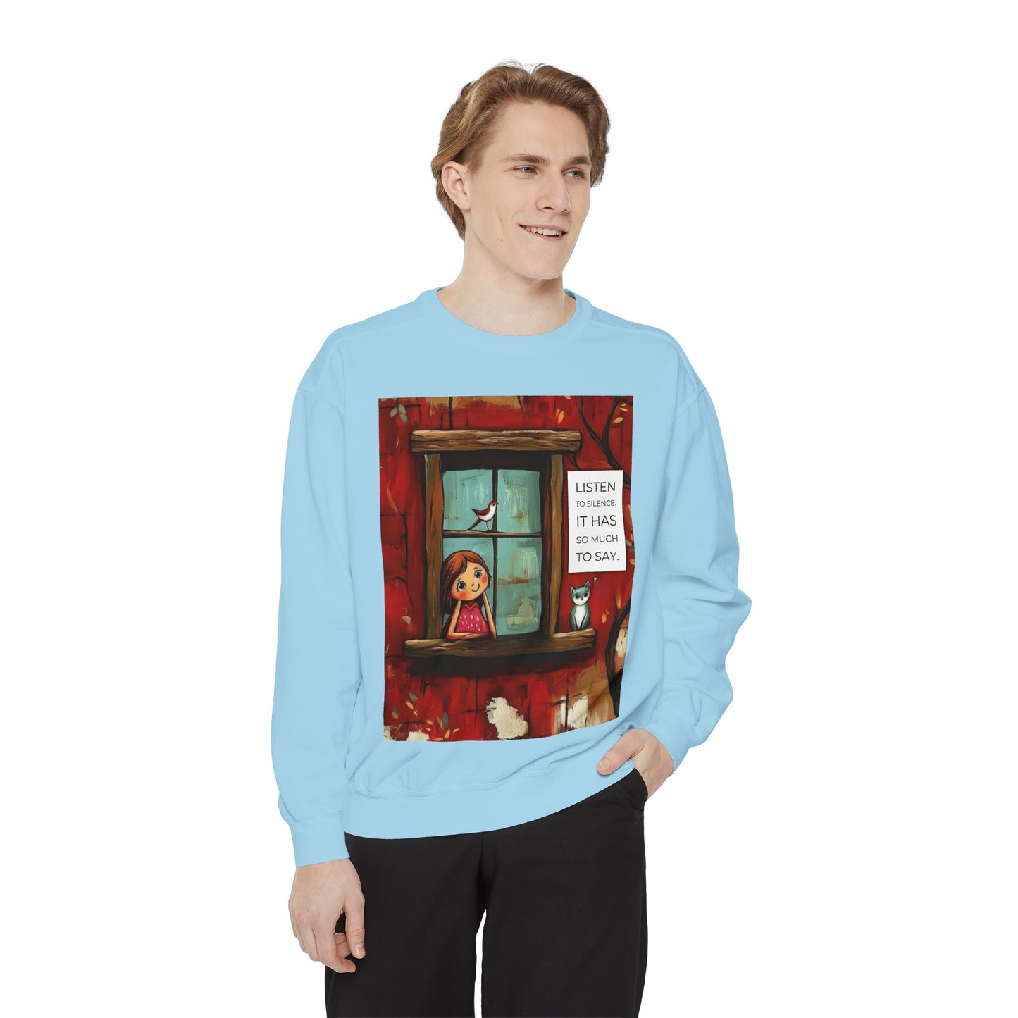 Cozy Window Scene Sweatshirt  "Listen, It Has So Much to Say" Graphic