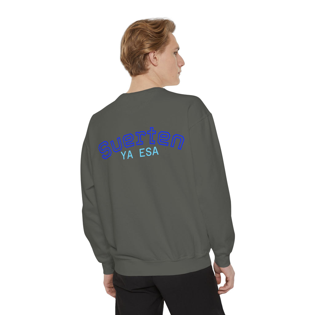 Mental Pazn Sweatshirt "Suerten Ya Esa" Spanish Graphic Crewneck