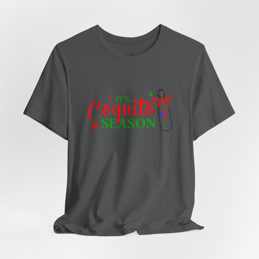 It's Coquito Season T-Shirt - Christmas Puerto Rican Holiday Cocktail Tee