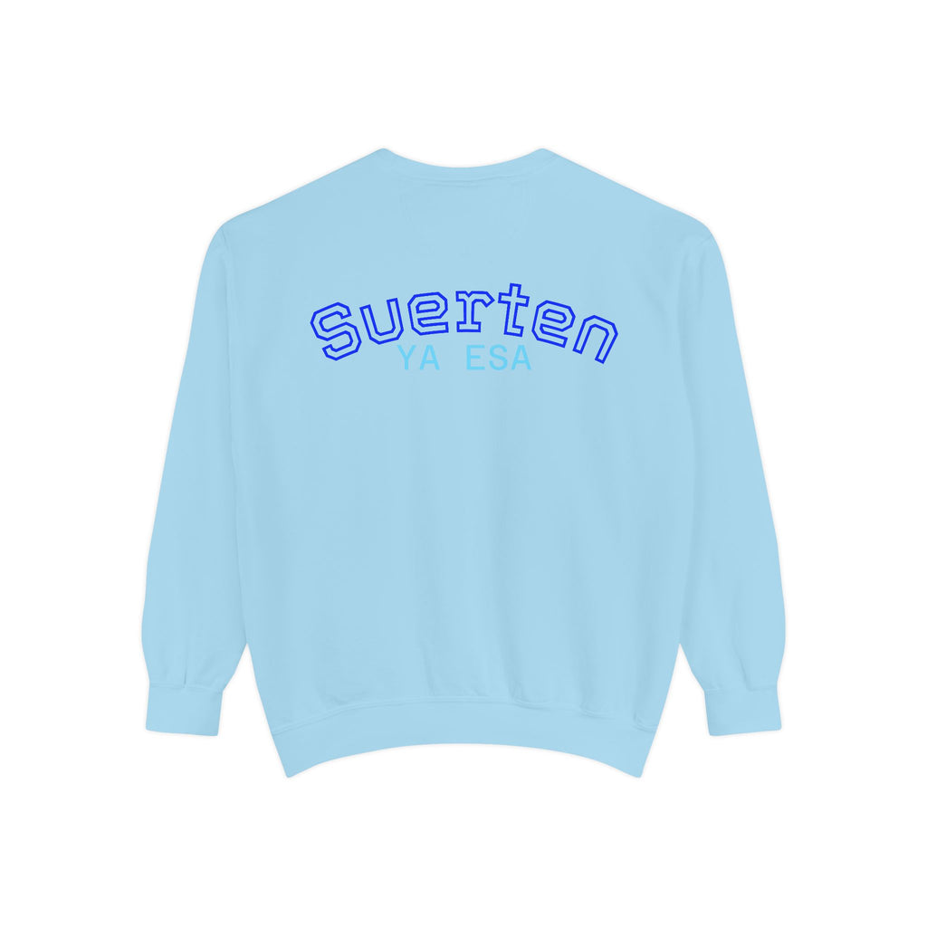 Mental Pazn Sweatshirt "Suerten Ya Esa" Spanish Graphic Crewneck