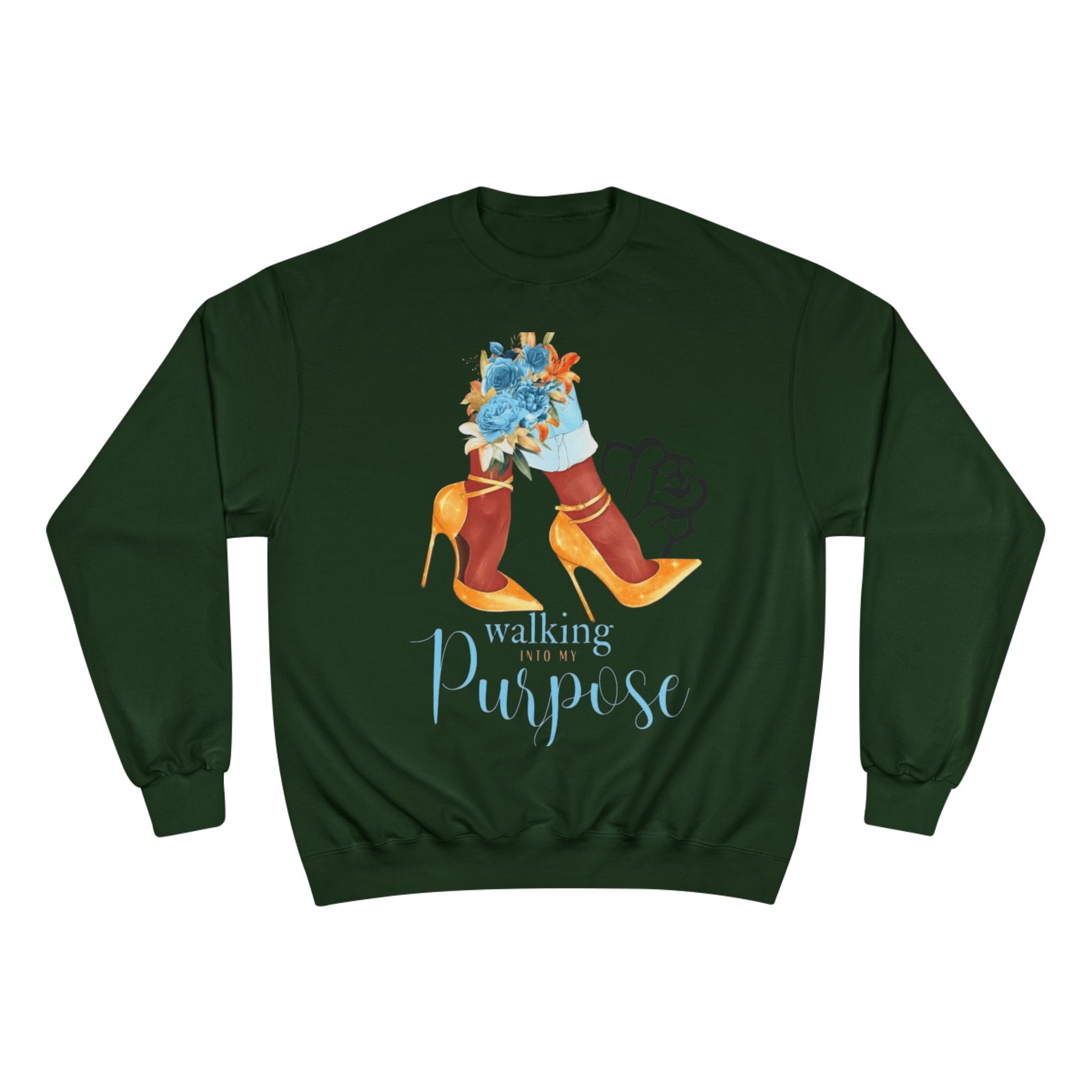Walking with Purpose Sweatshirt  Floral Heels Inspirational Crewneck