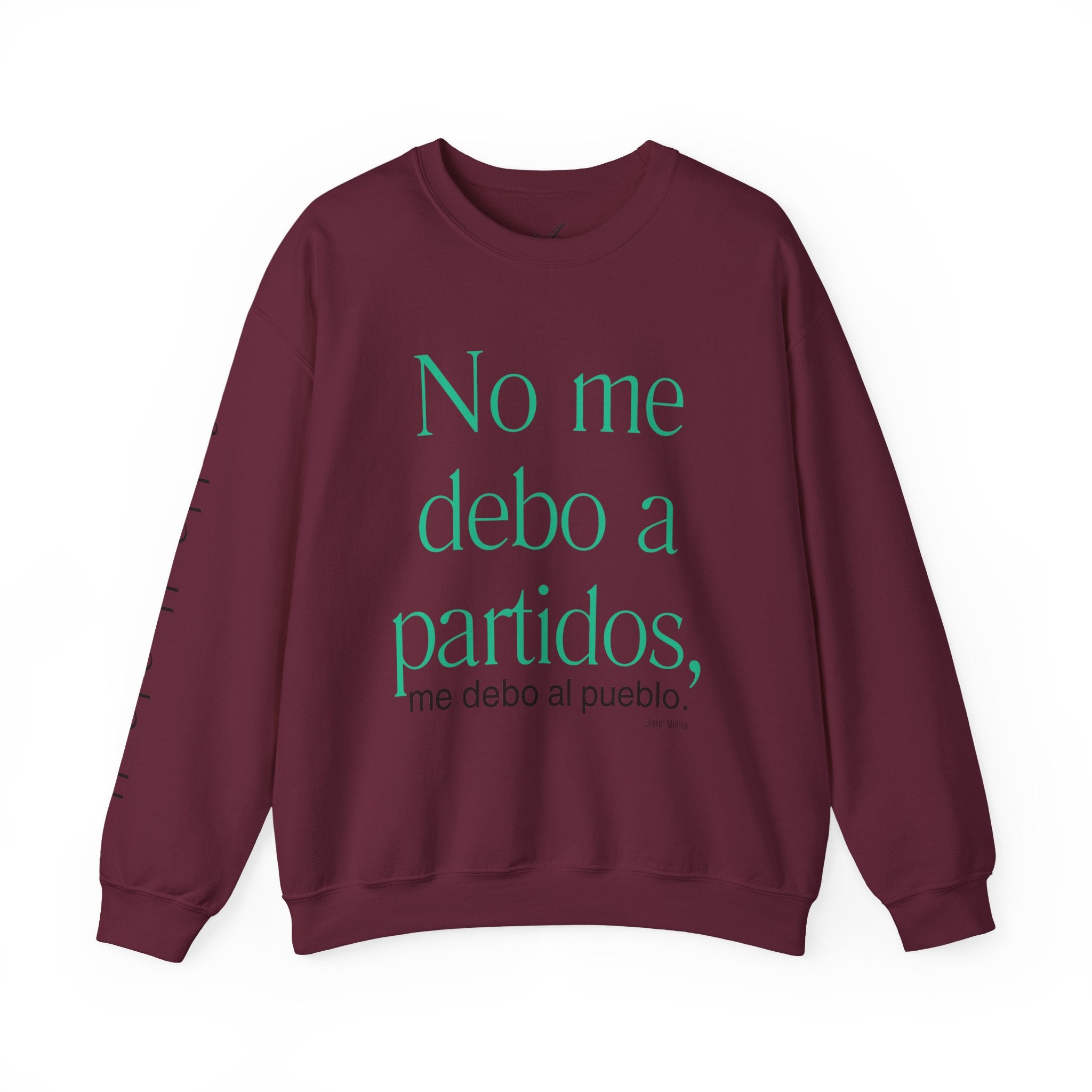 Crewneck Sweatshirt  “No me debo a partidos, me debo al pueblo” Spanish Political Statement