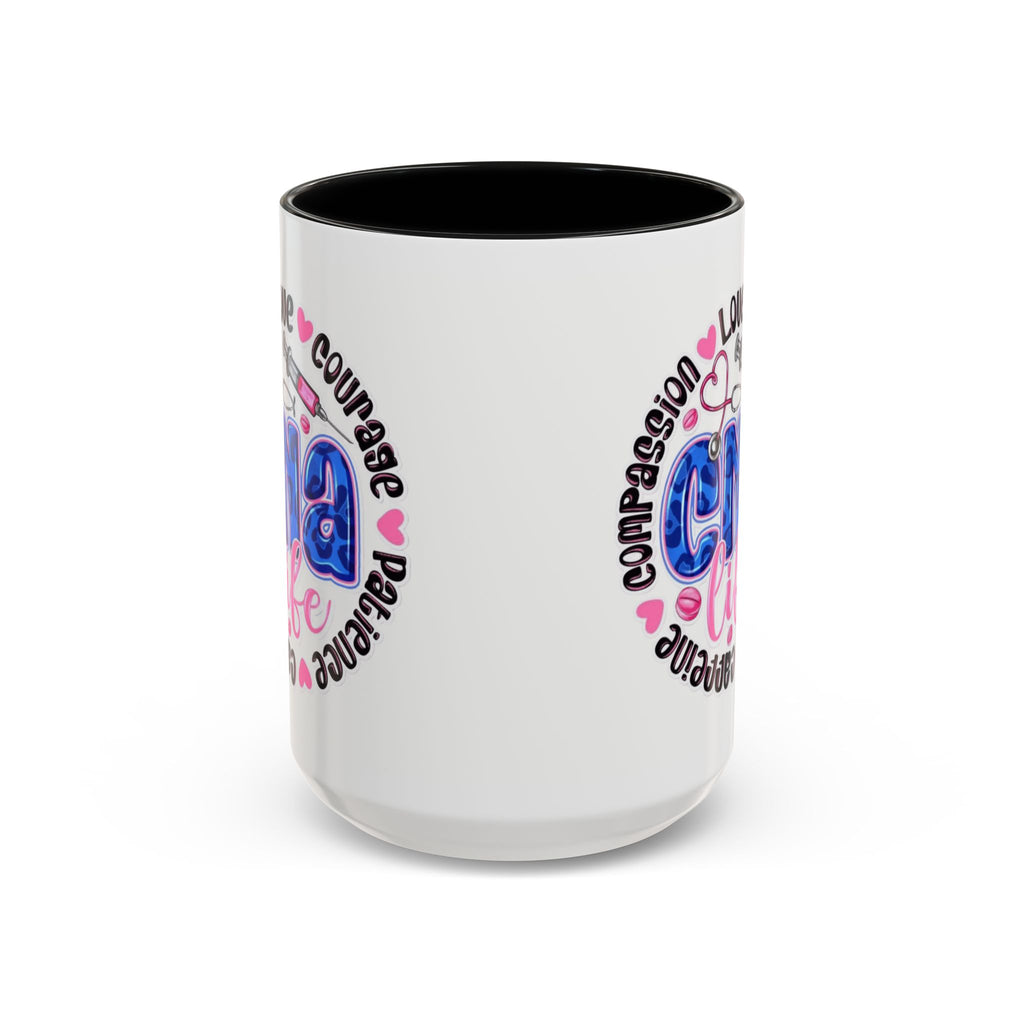 CNA Life Coffee Mug — Compassion, Courage & Patience Accent Mug (11/15oz) Medical Christmas Mug