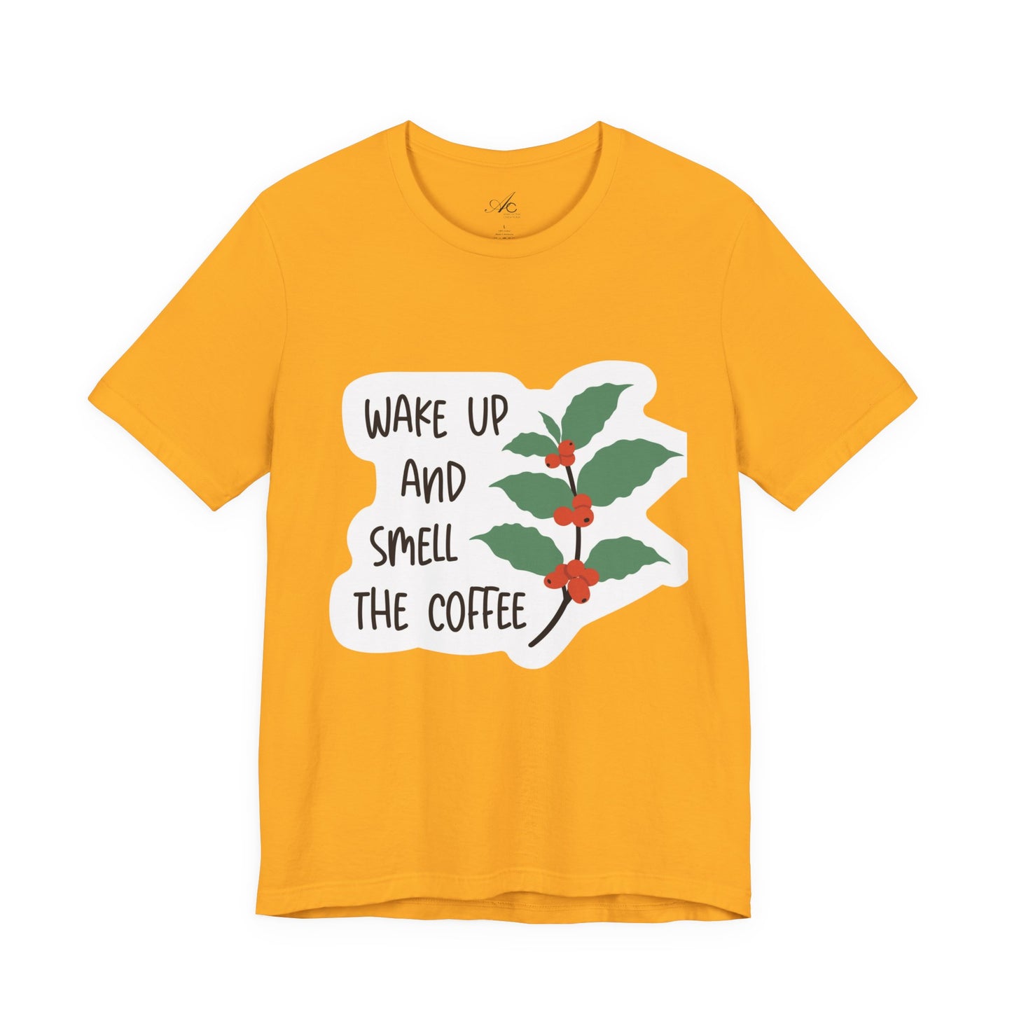 Wake Up and Smell the Coffee Tee  Coffee Plant Graphic T-Shirt